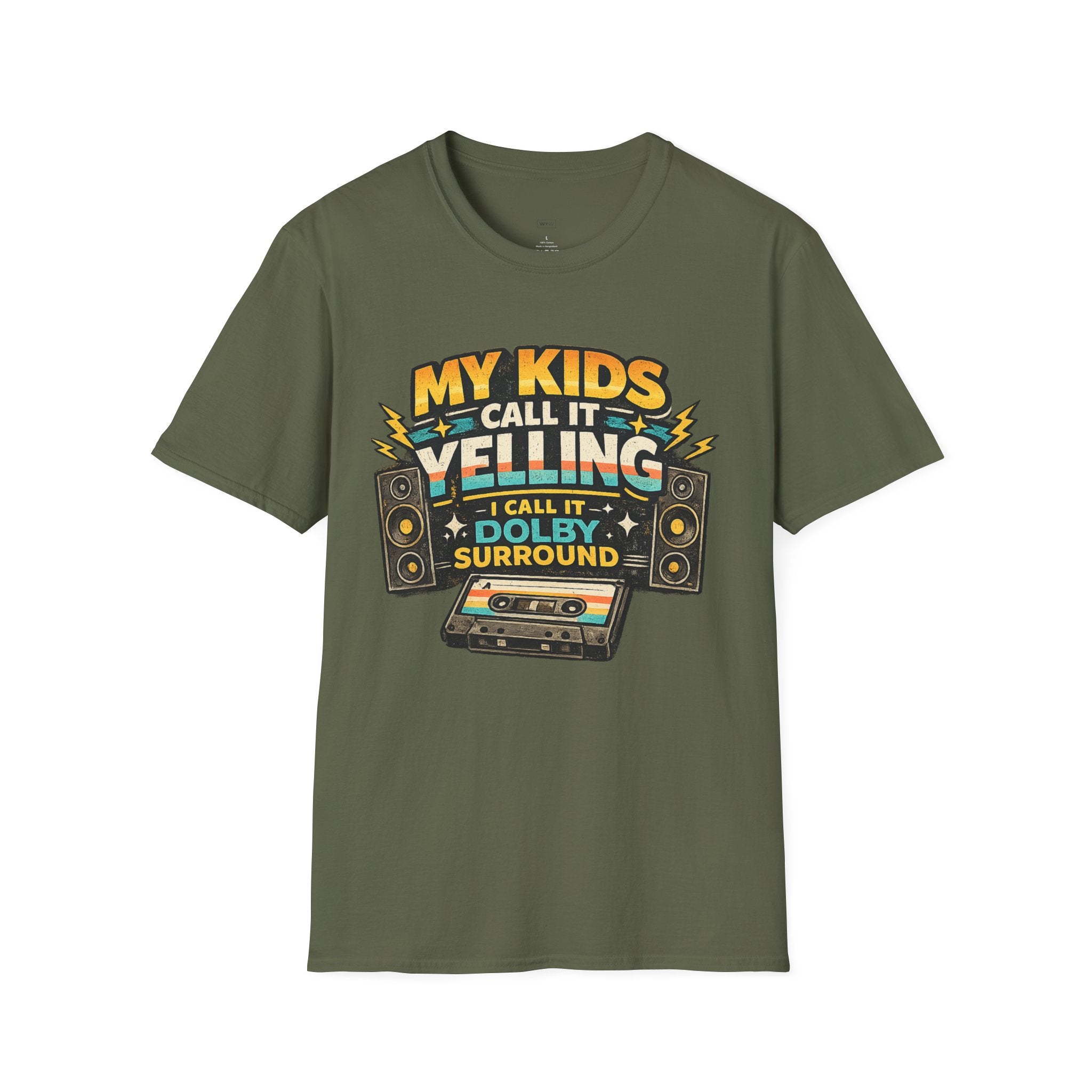 "My Kids Call It Yelling I Call It Dolby Surround" Funny Parenting T-Shirt
