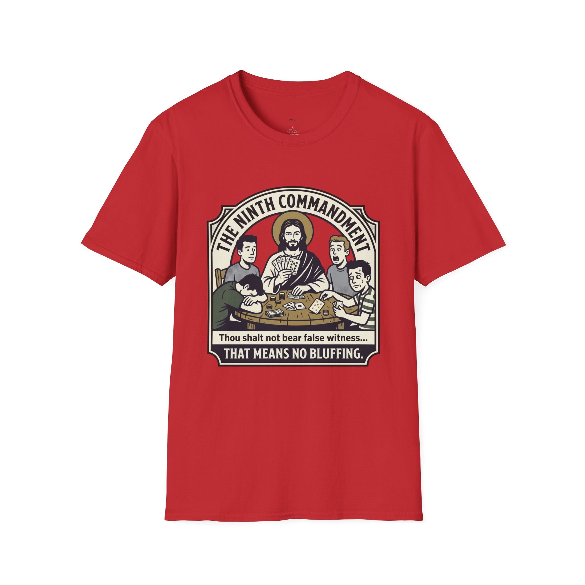"The Ninth Commandment Means No Bluffing” - Jesus Gambling T-Shirt