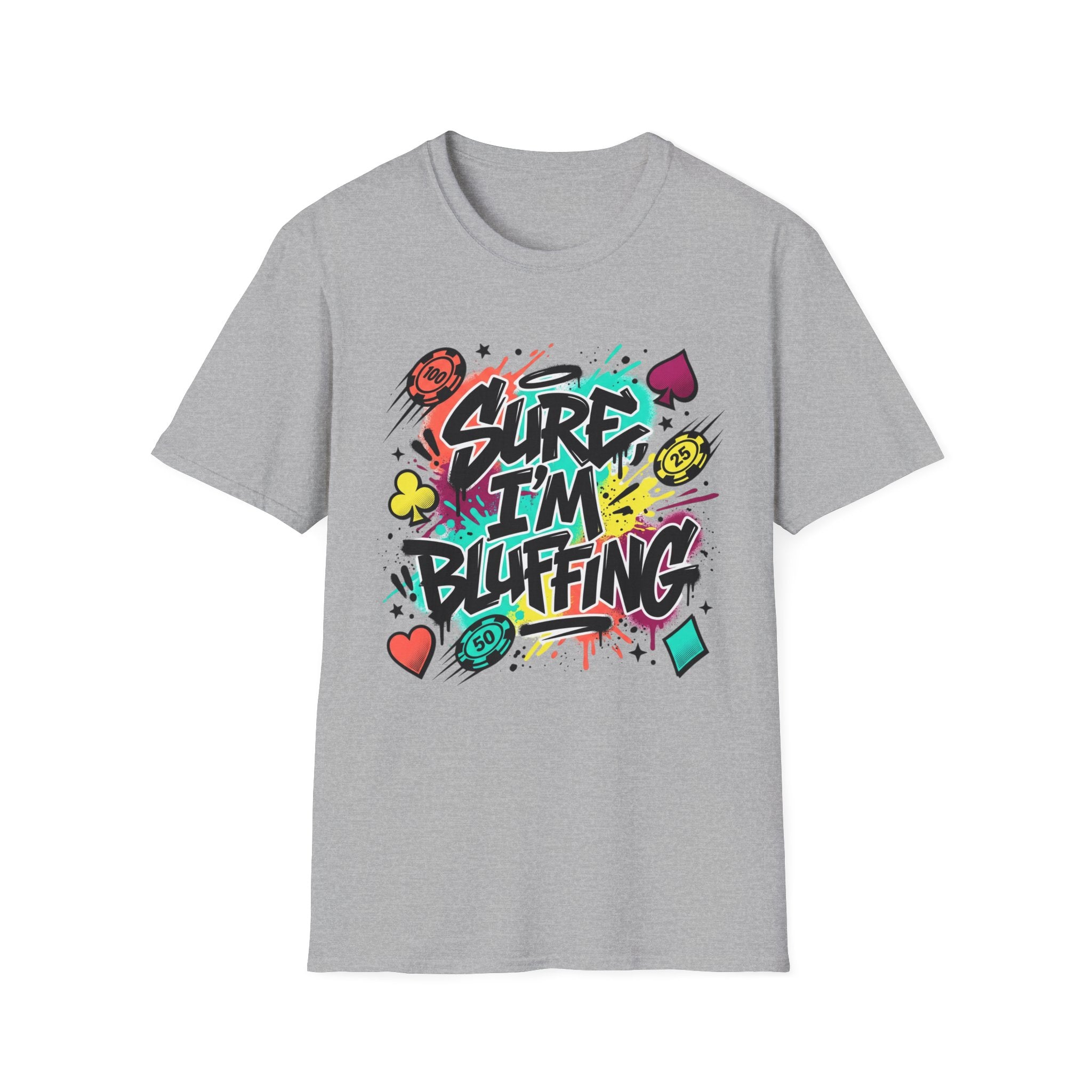 Sure I’m Bluffing Poker T‑Shirt – Colorful Graffiti Card & Chips Tee