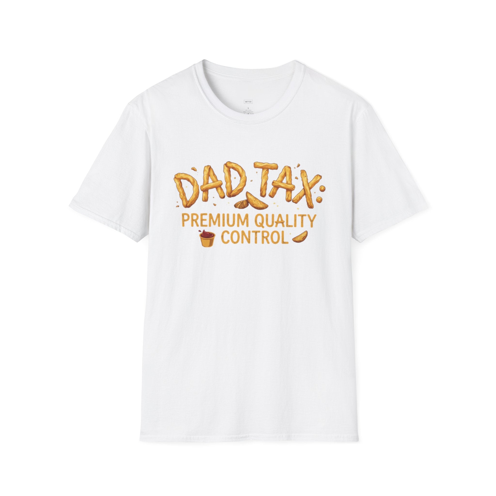 "Dad Tax: Premium Quality Control" French Fries T-Shirt