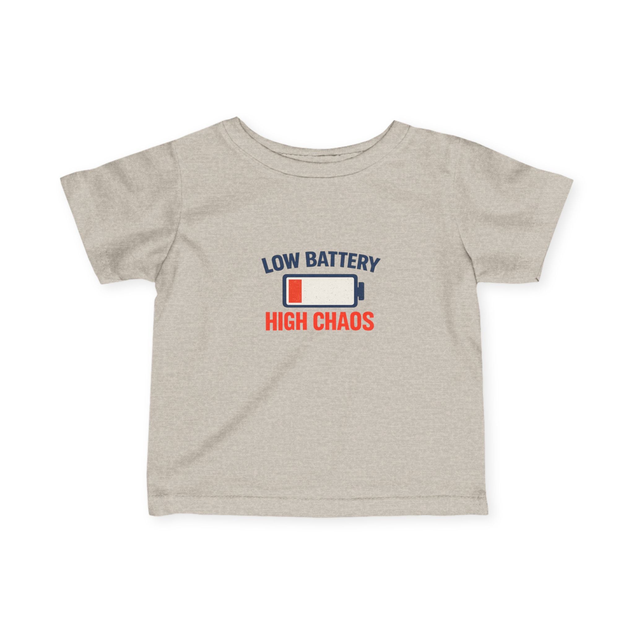 "Low Battery High Chaos" Infant T-Shirt