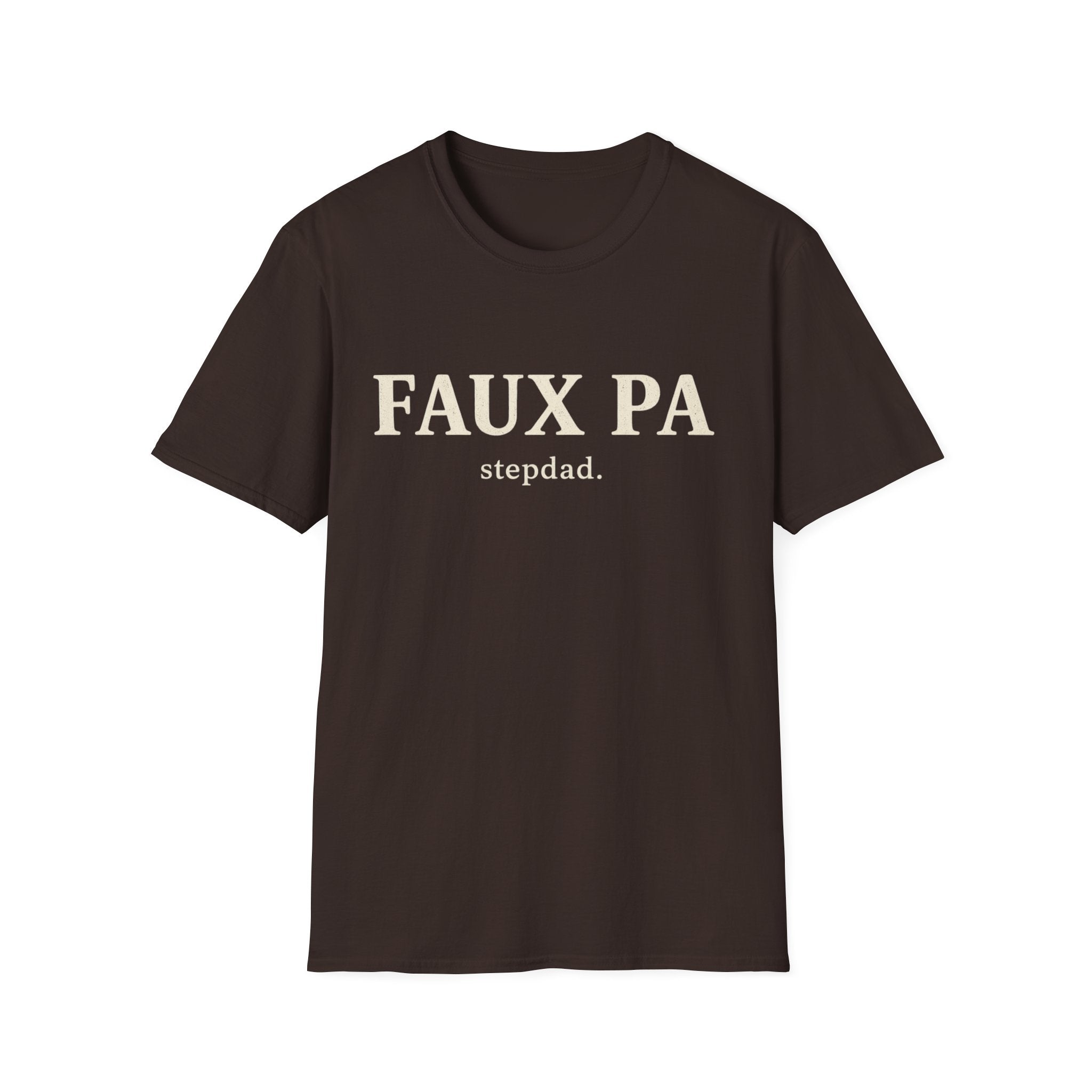 "Faux Pa Stepdad" T-Shirt — Funny Stepdad Gift