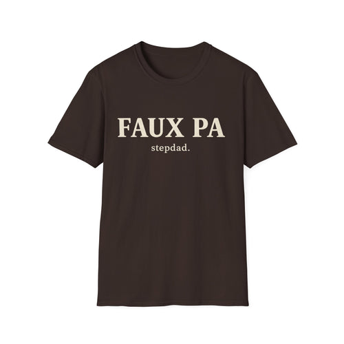 "Faux Pa Stepdad" T-Shirt — Funny Stepdad Gift