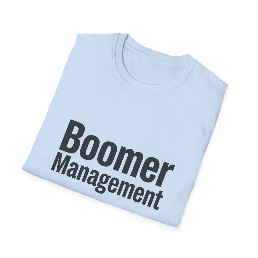 Boomer Management T-Shirt — Funny Retro Office Email Tee