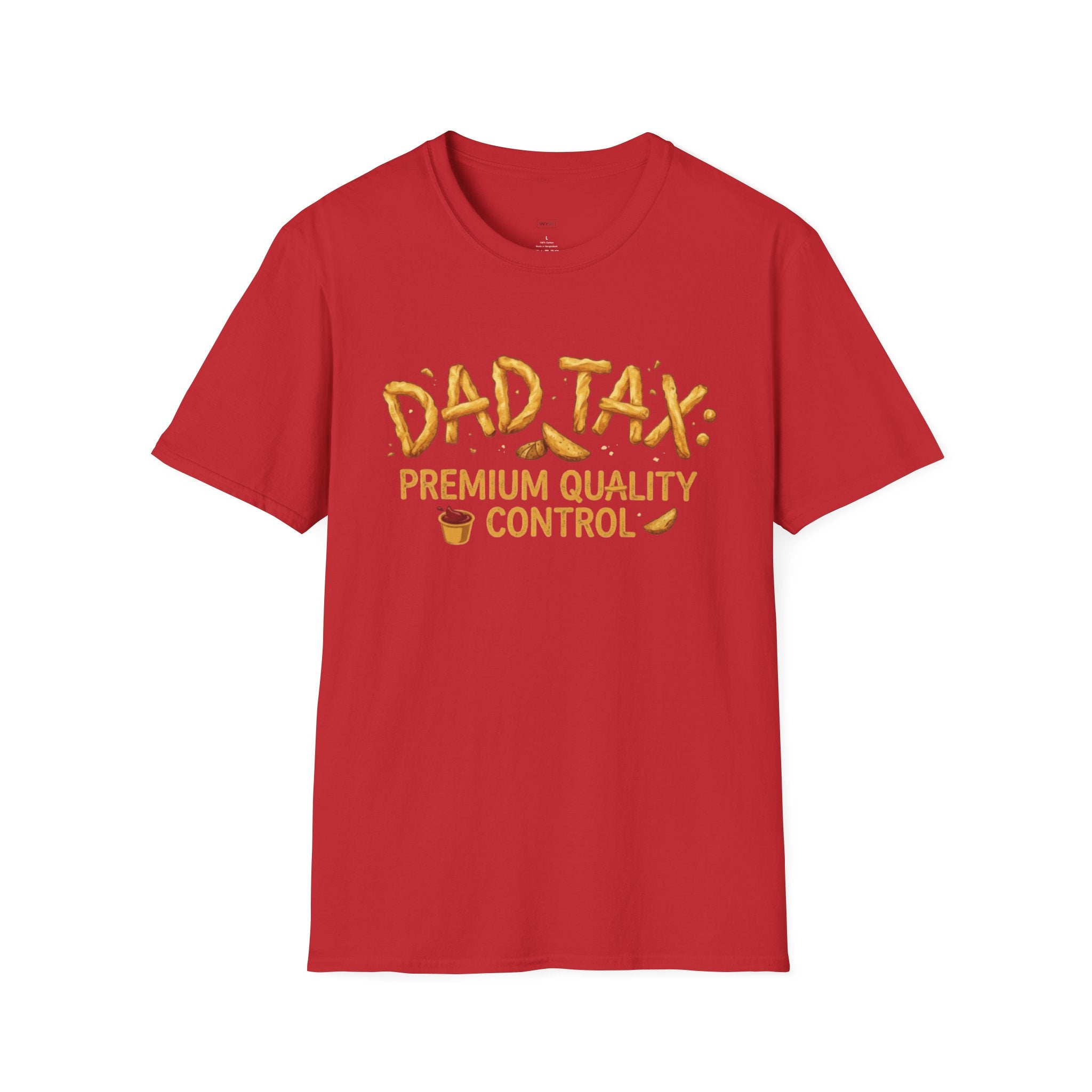 "Dad Tax: Premium Quality Control" French Fries T-Shirt
