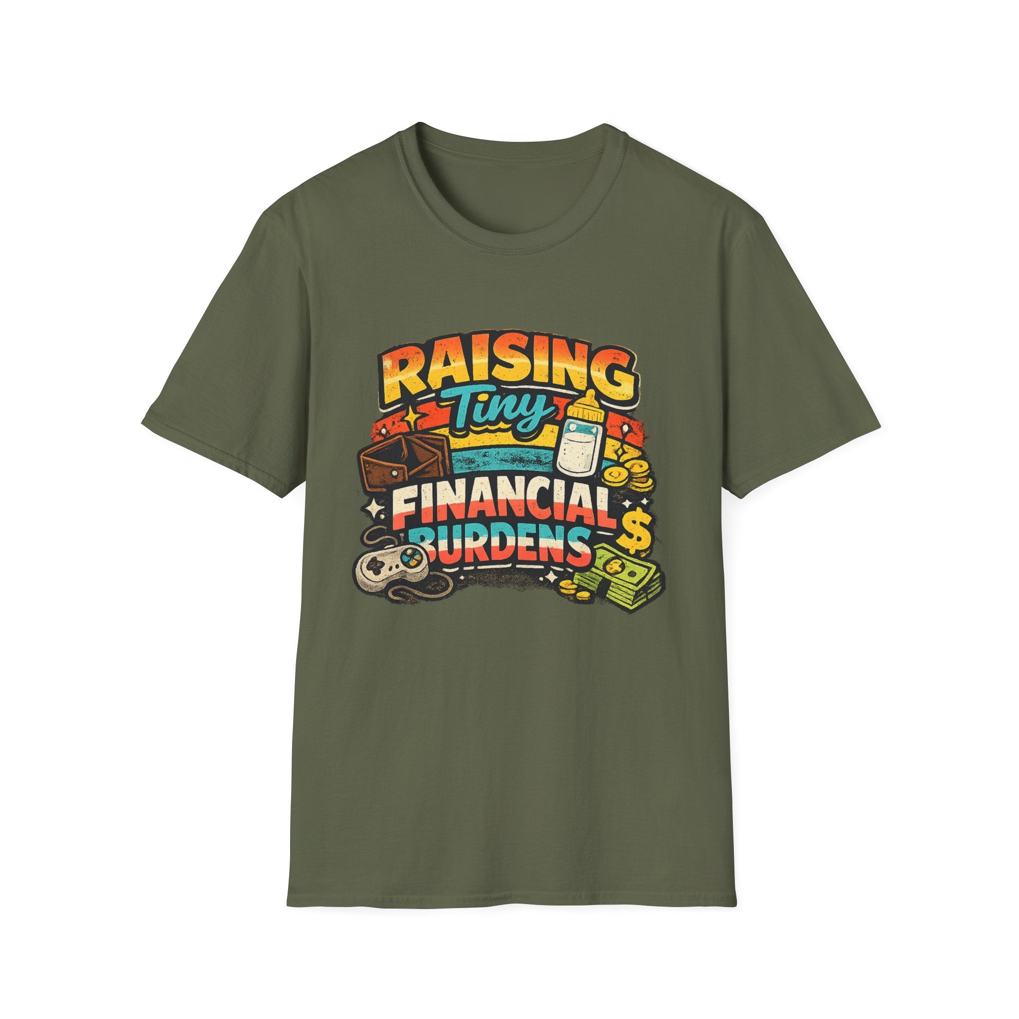 "Raising Tiny Financial Burdens" Funny Parenting T-Shirt