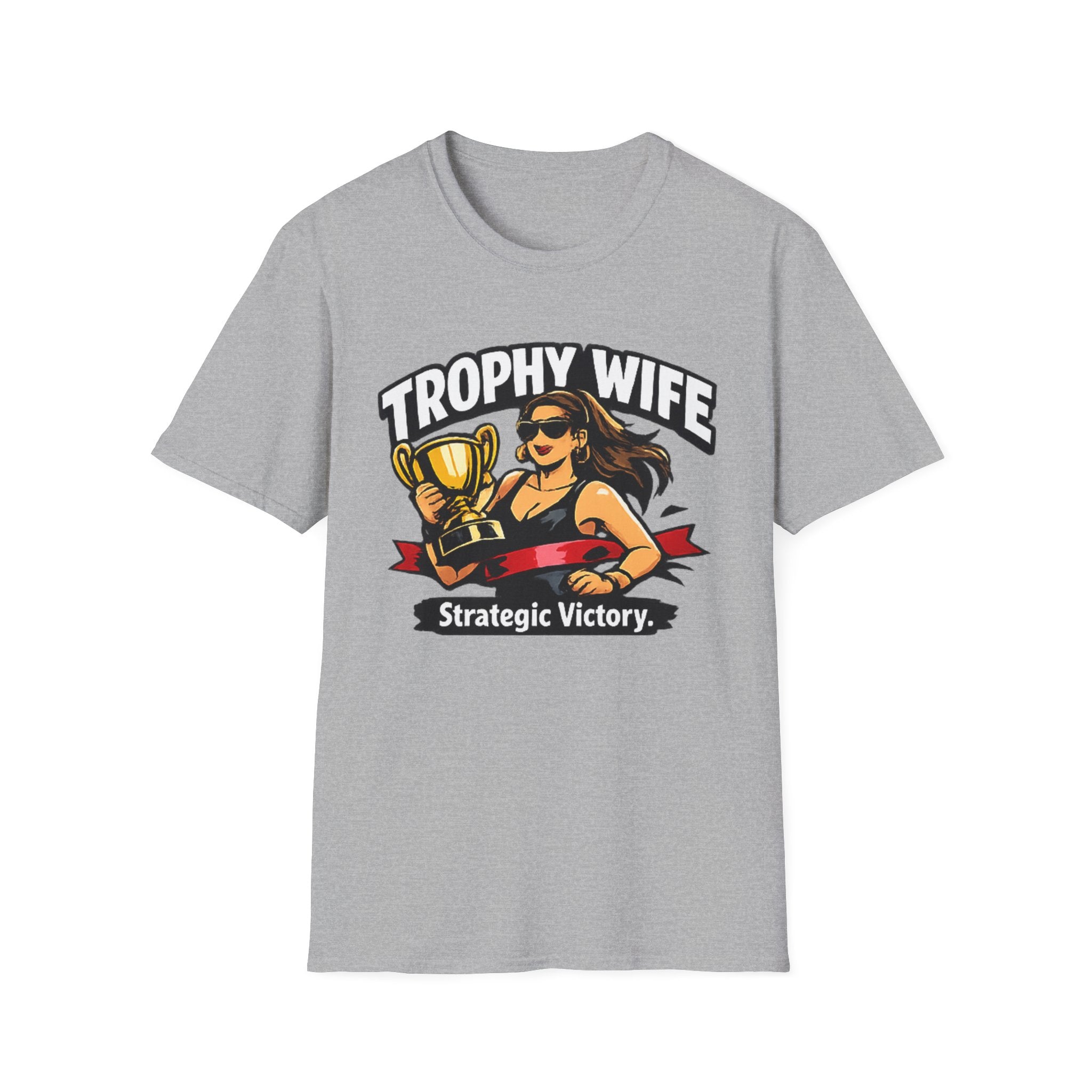 T-Shirt — "Trophy Wife: Strategic Victory" Graphic Tee