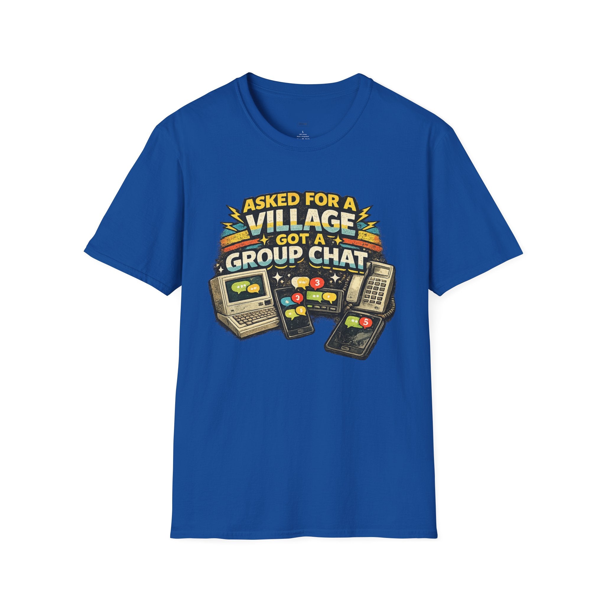 "Asked For a Village Got a Group Chat" T-Shirt — Funny Retro Gaming Chat Tee