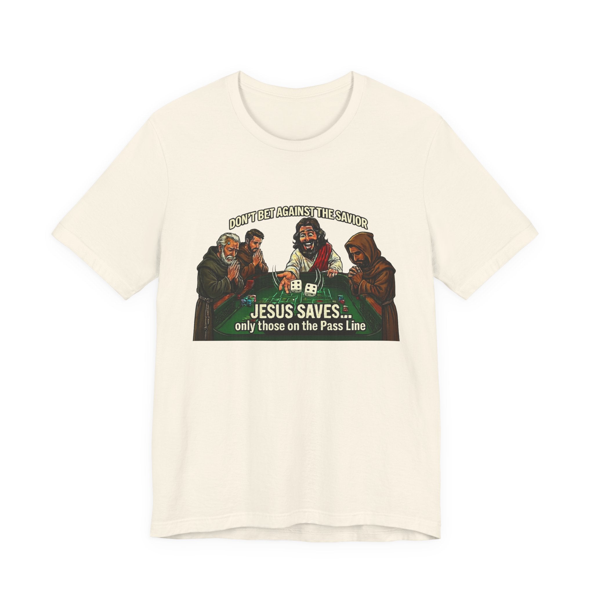 Jesus Saves Tee — "Only Those on the Pass Line" Gaming Shirt