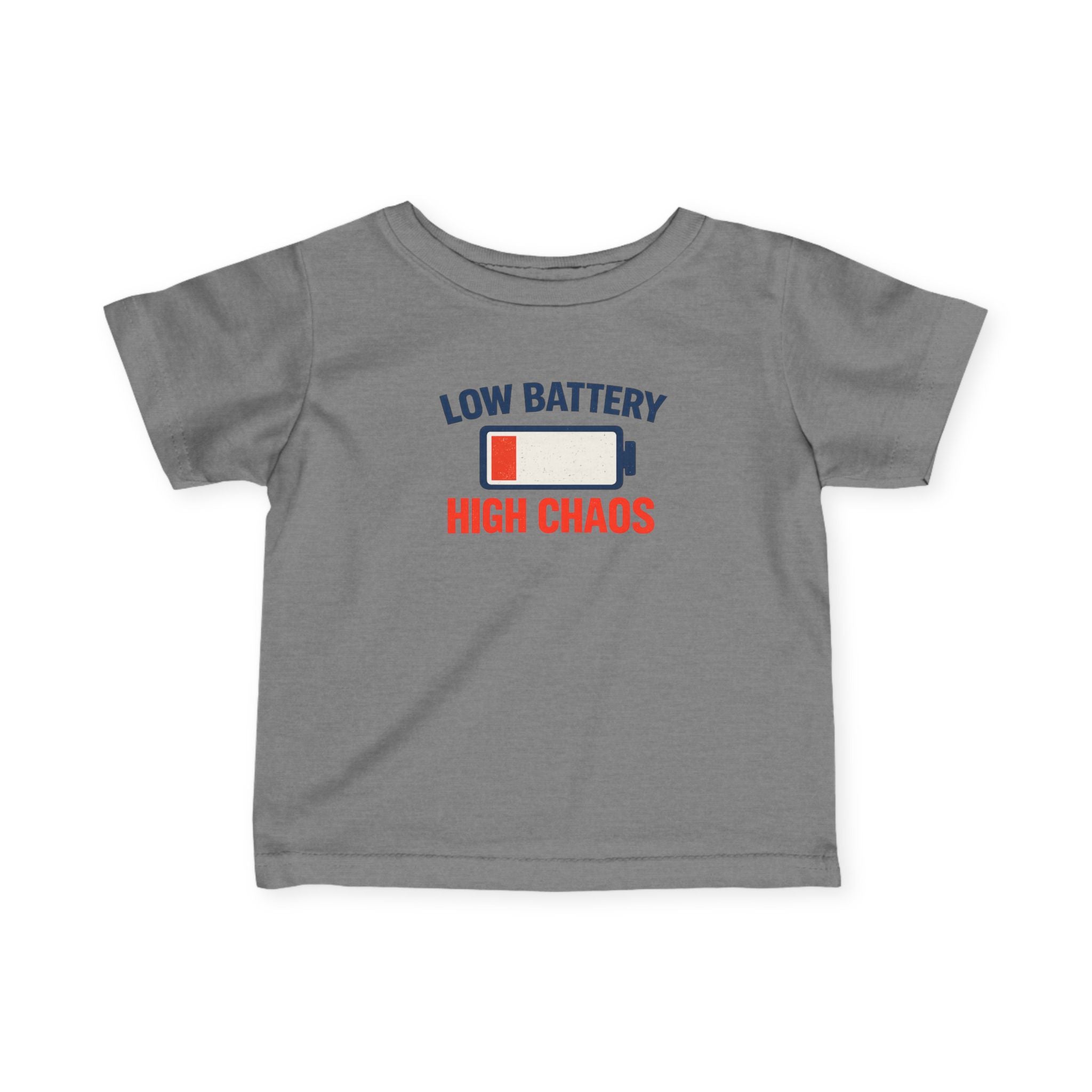 "Low Battery High Chaos" Infant T-Shirt