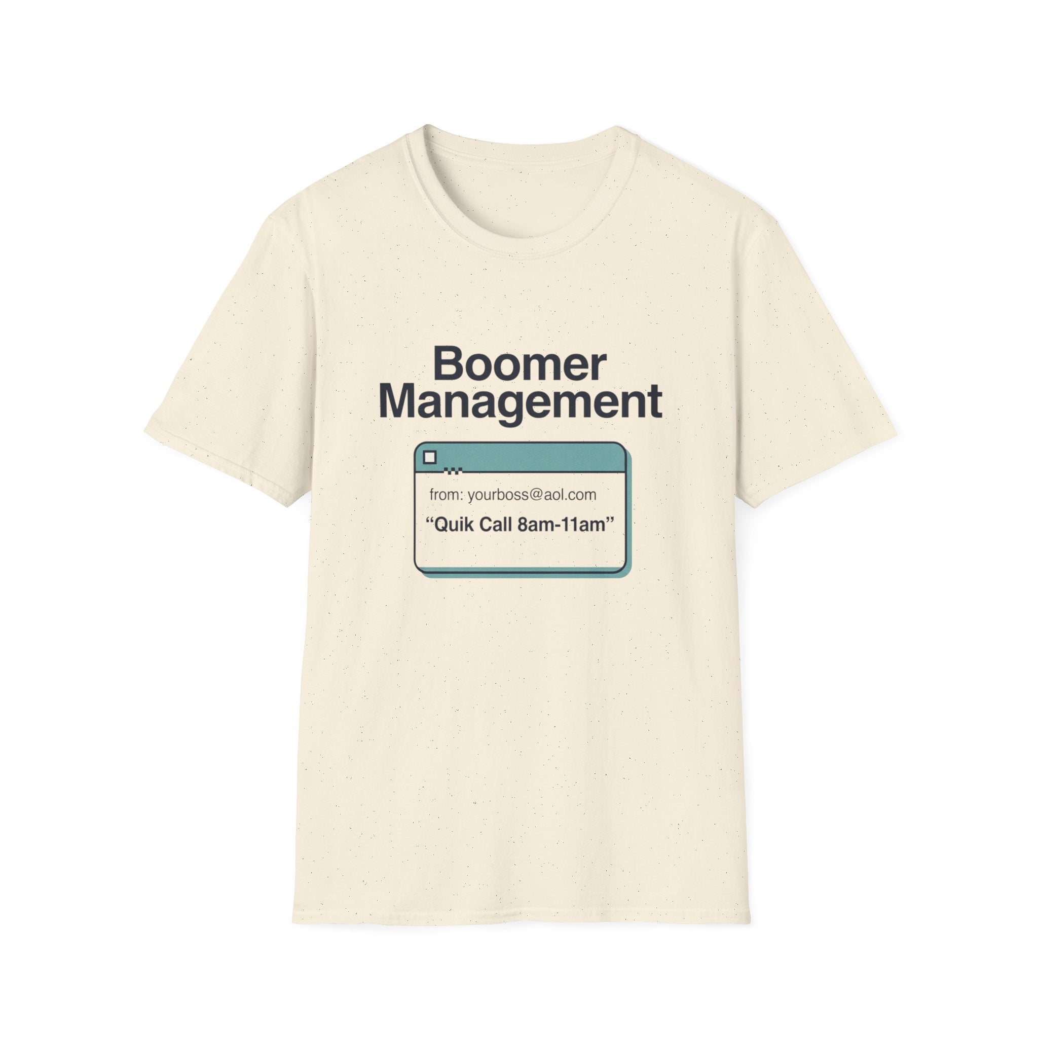 Boomer Management T-Shirt — 'Quick Call 8am-11am' Retro Notification Graphic