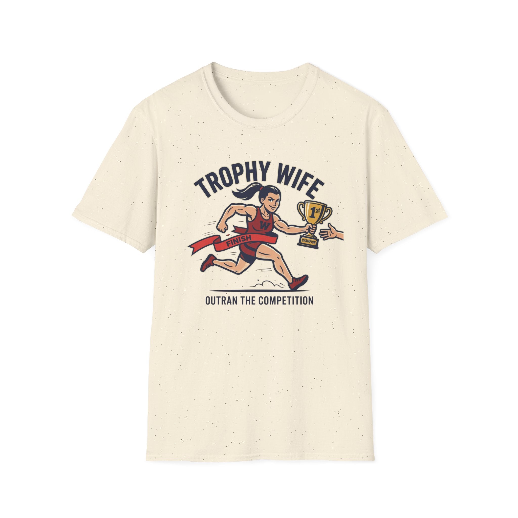 T-Shirt — "Trophy Wife: Outrun the Competition" Funny Running Graphic Tee