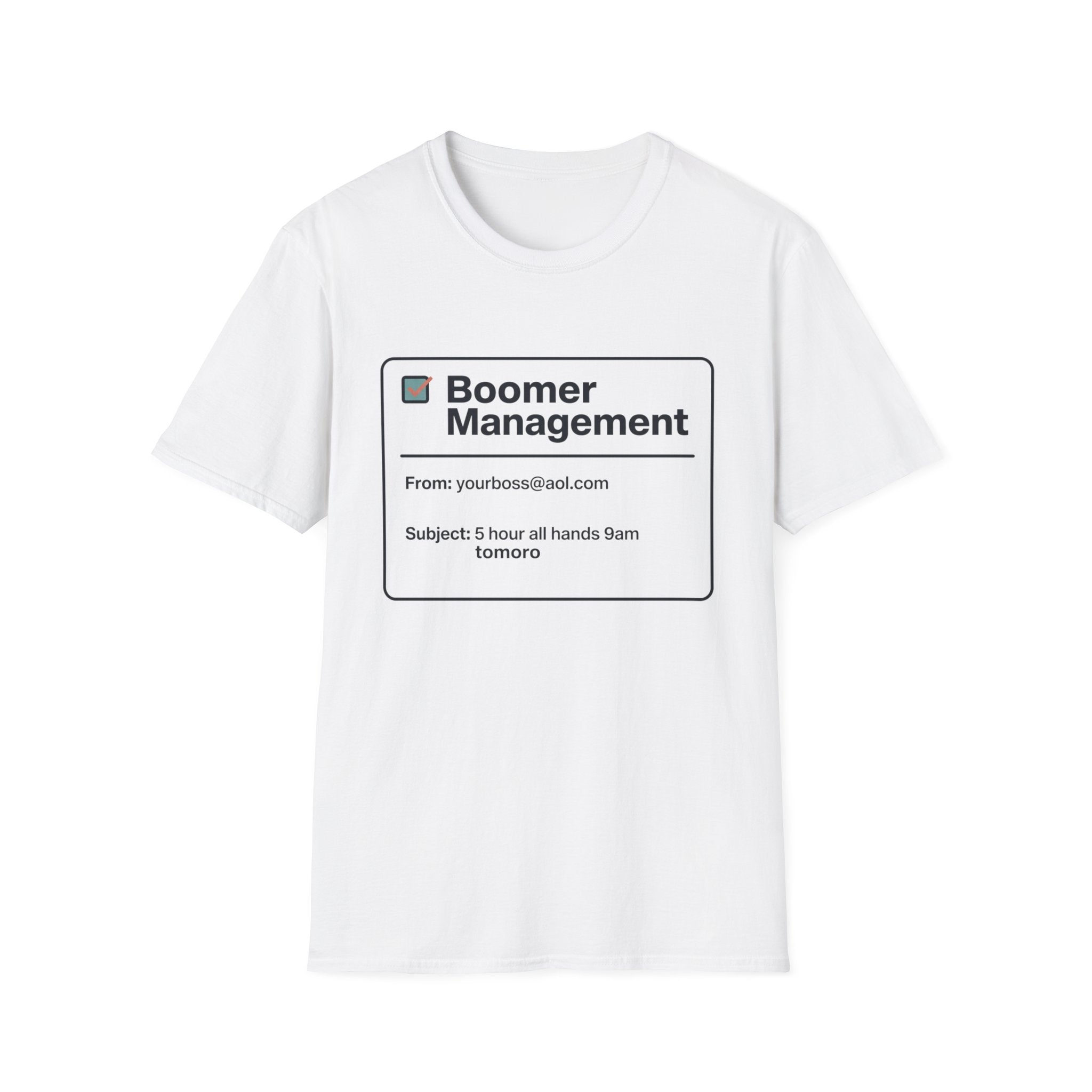 Boomer Management T‑Shirt — Funny Email Notification Graphic Tee