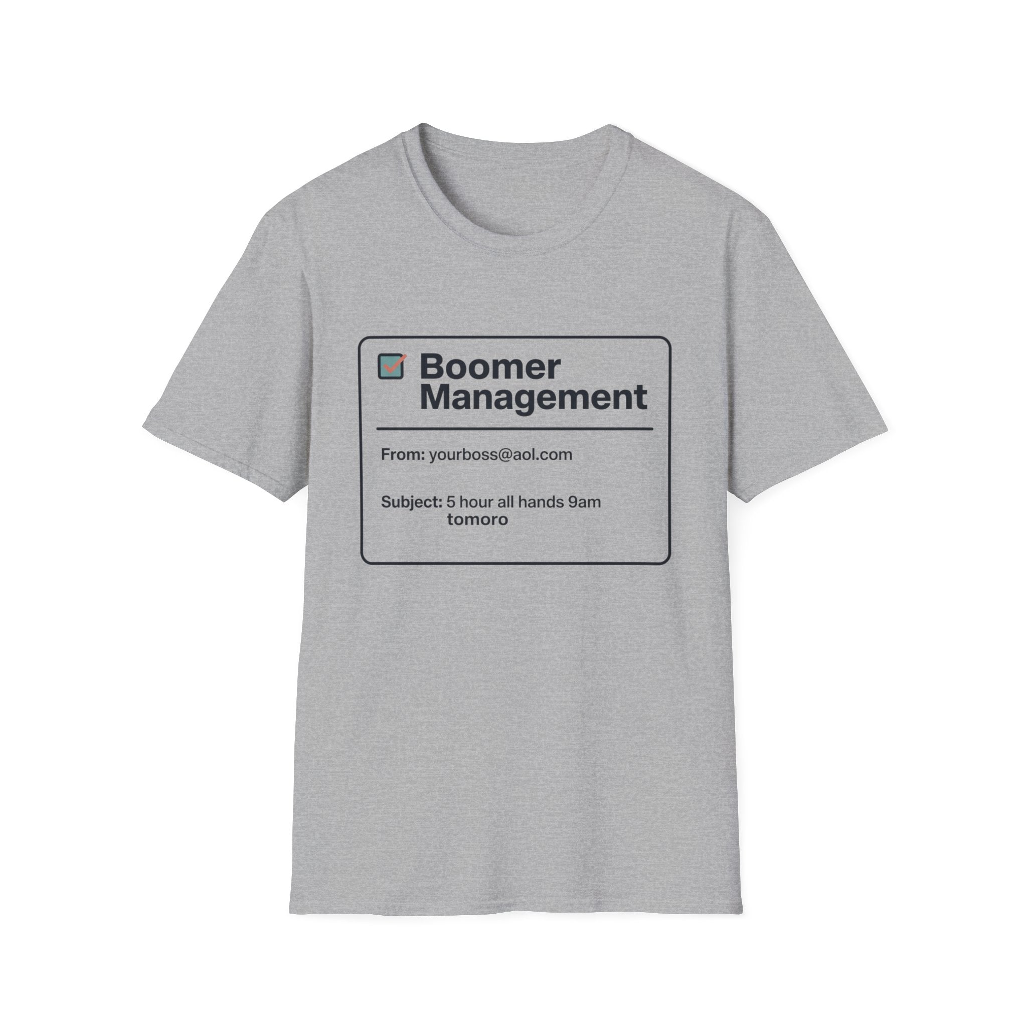 Boomer Management T‑Shirt — Funny Email Notification Graphic Tee