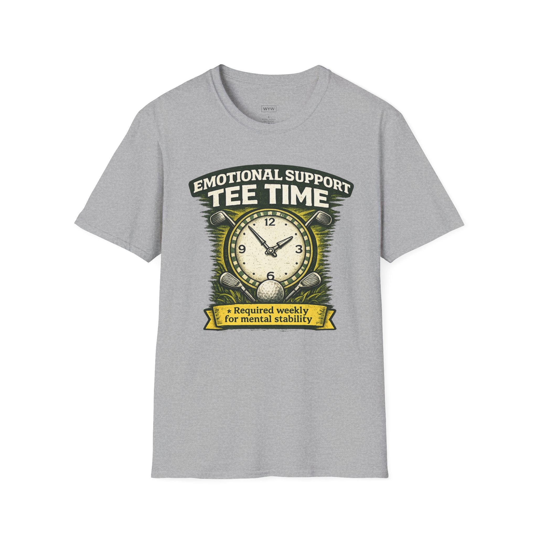 "Emotional Support Tee Time (Required Weekly for Mental Stability)" T-Shirt