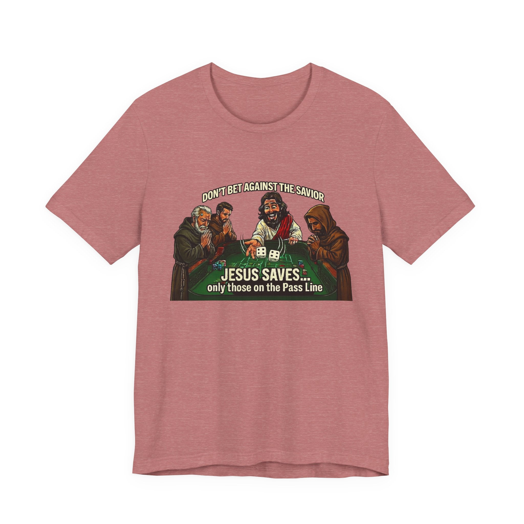 Jesus Saves Tee — "Only Those on the Pass Line" Gaming Shirt