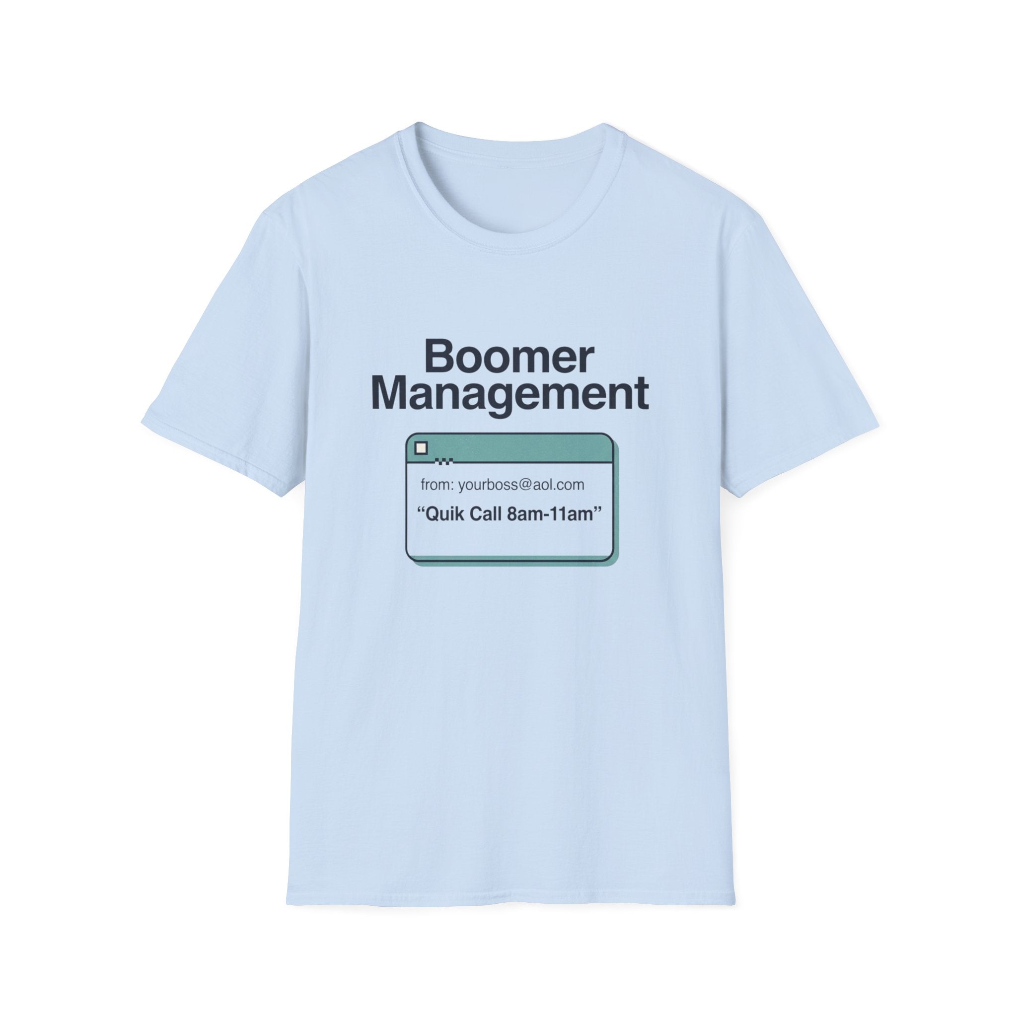 Boomer Management T-Shirt — 'Quick Call 8am-11am' Retro Notification Graphic