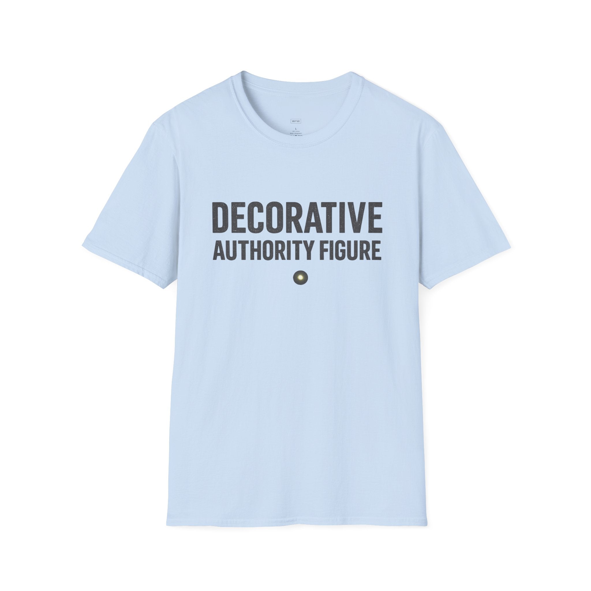"Decorative Authority Figure" T-Shirt
