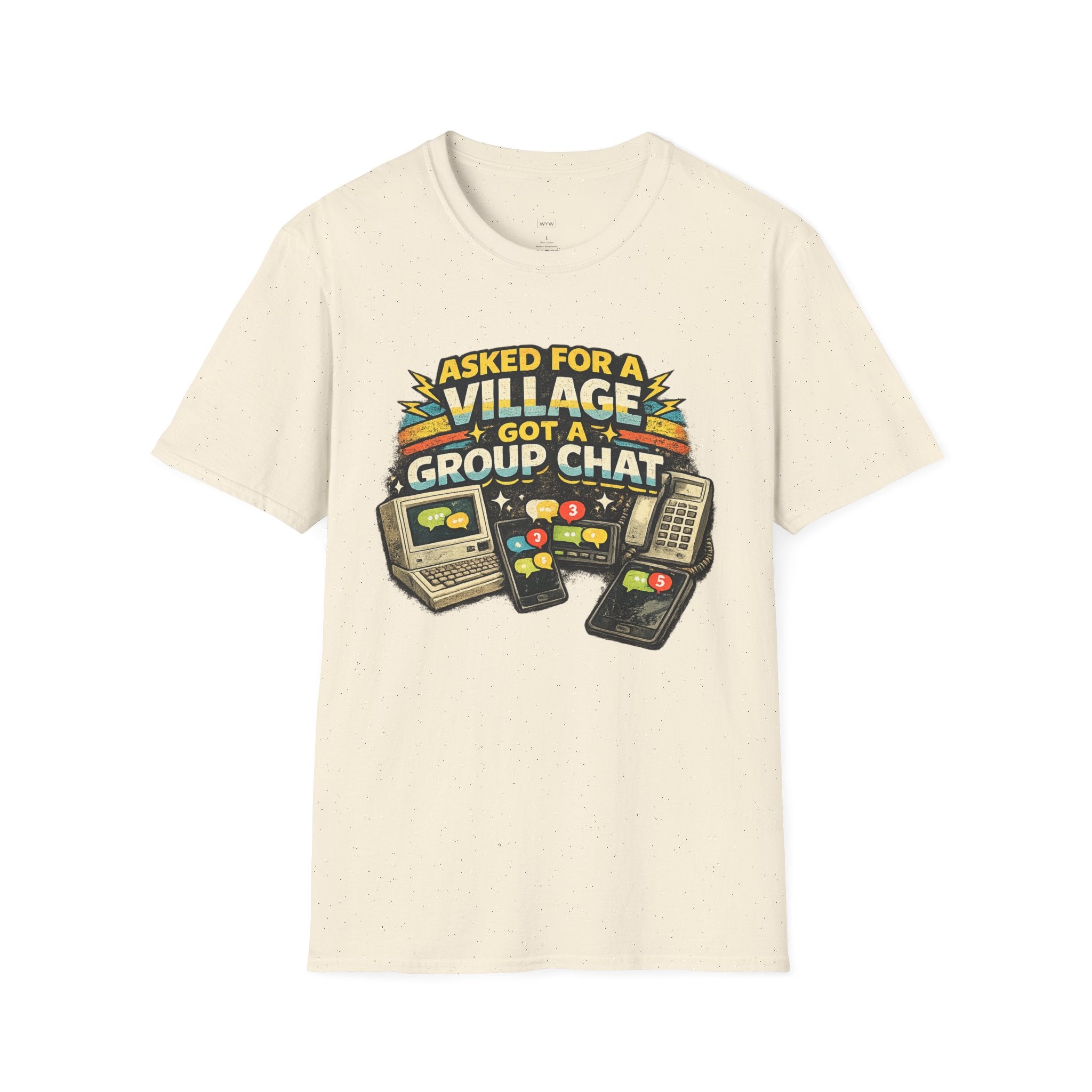 "Asked For a Village Got a Group Chat" T-Shirt — Funny Retro Gaming Chat Tee