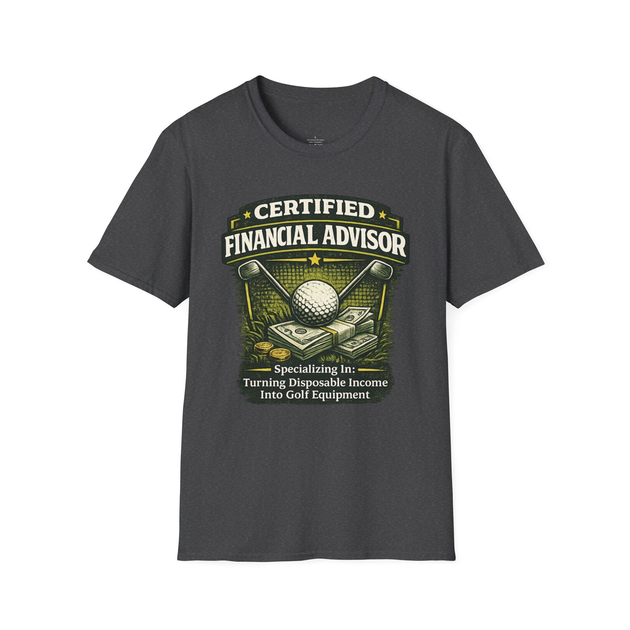 "Certified Financial Advisor - Turning Disposable Income Into Golf Equipment" T-Shirt