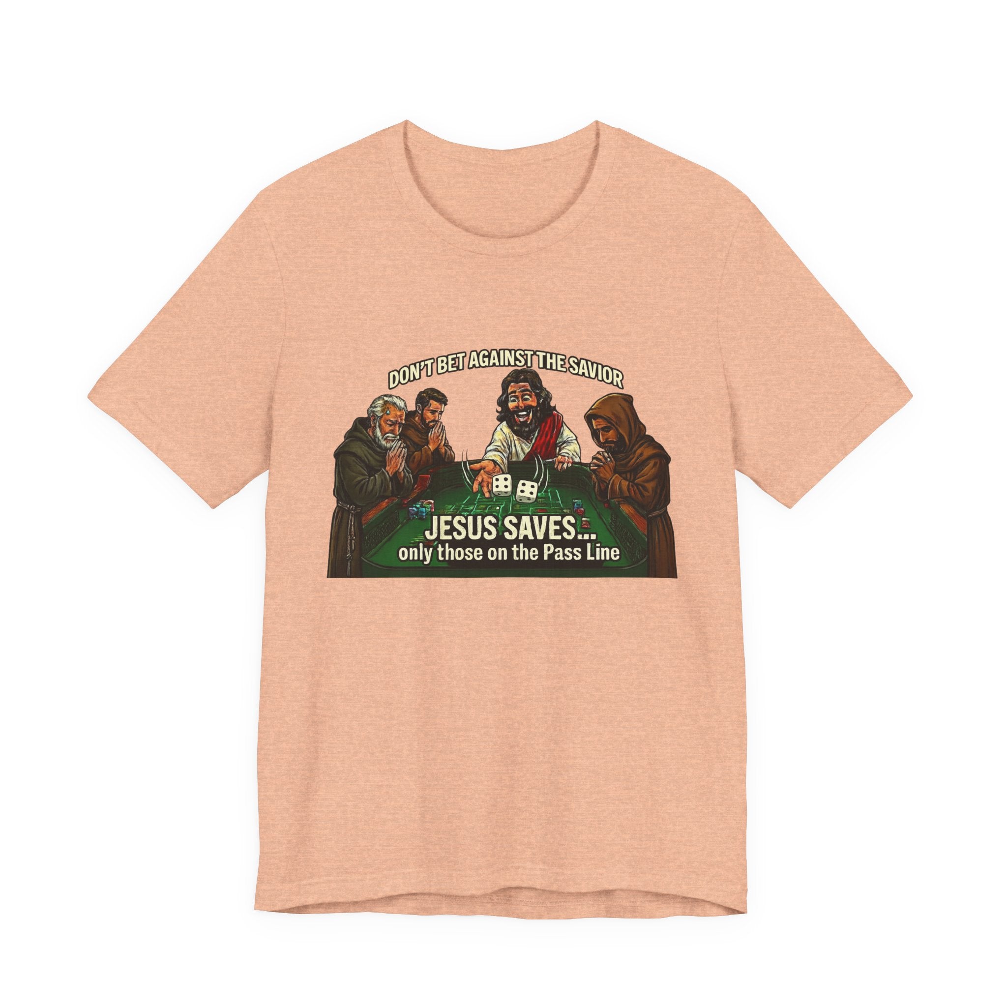 Jesus Saves Tee — "Only Those on the Pass Line" Gaming Shirt