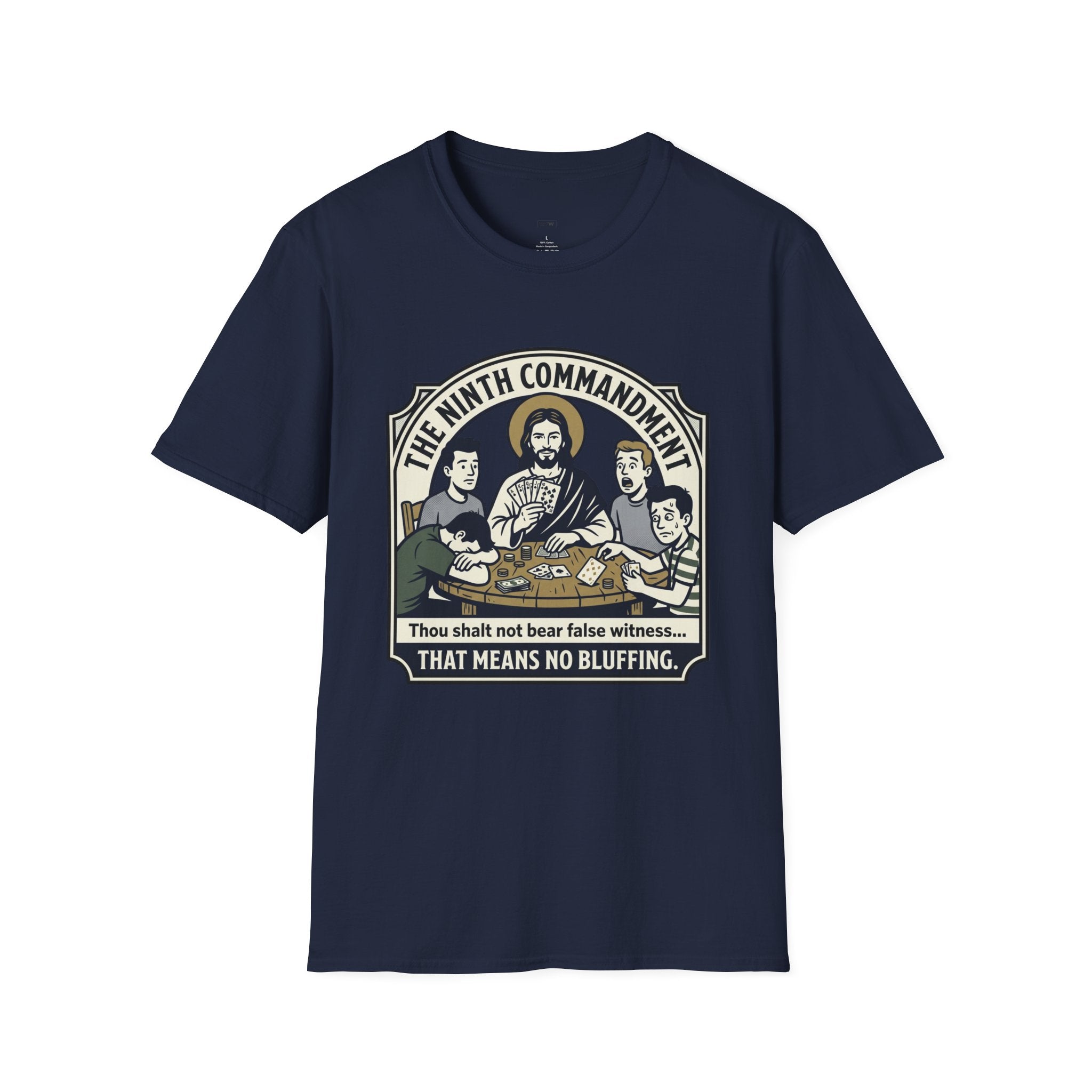 "The Ninth Commandment Means No Bluffing” - Jesus Gambling T-Shirt