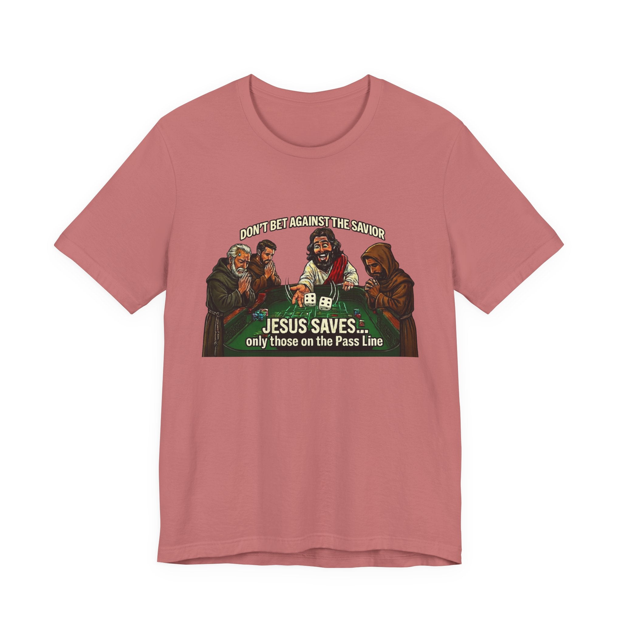 Jesus Saves Tee — "Only Those on the Pass Line" Gaming Shirt
