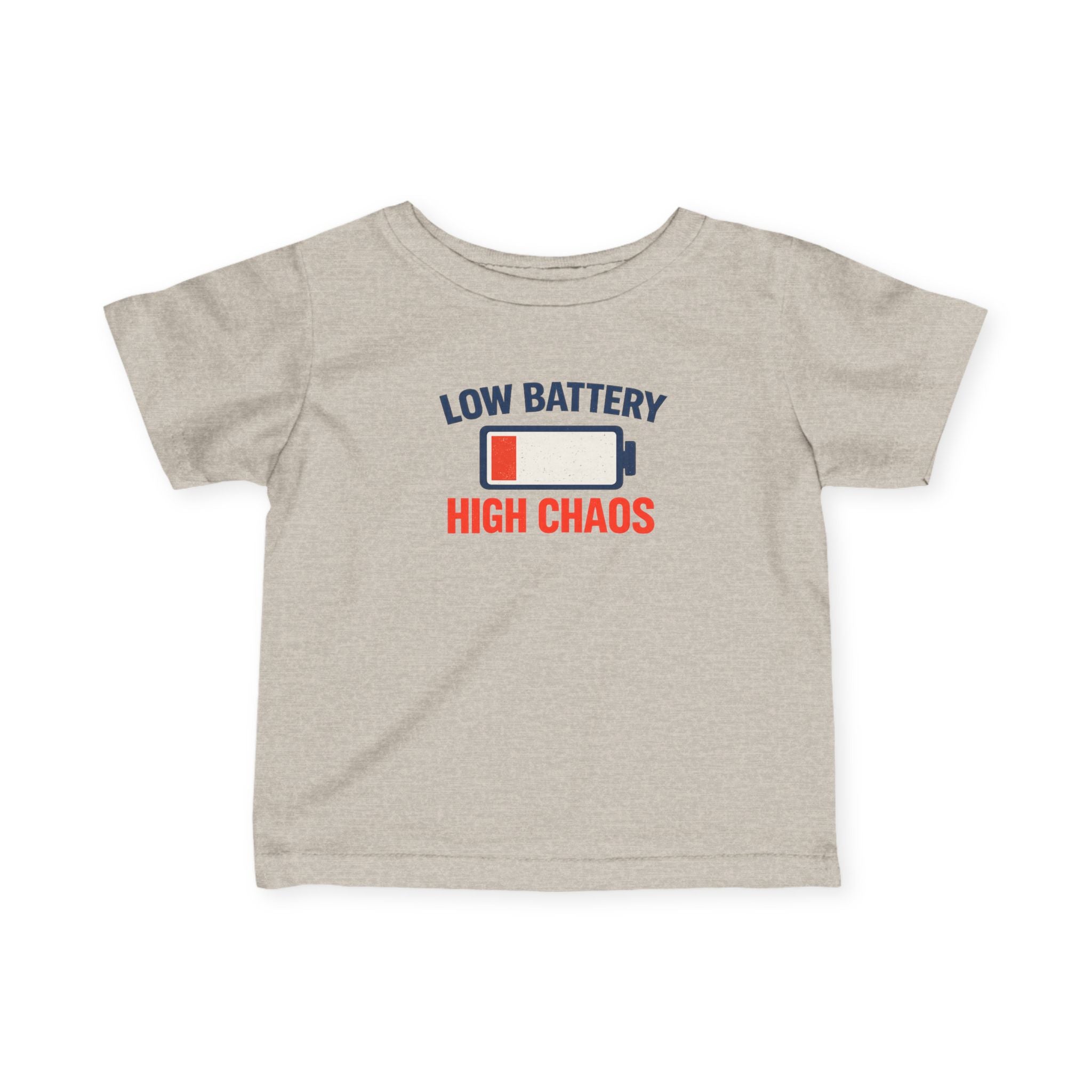 "Low Battery High Chaos" Infant T-Shirt