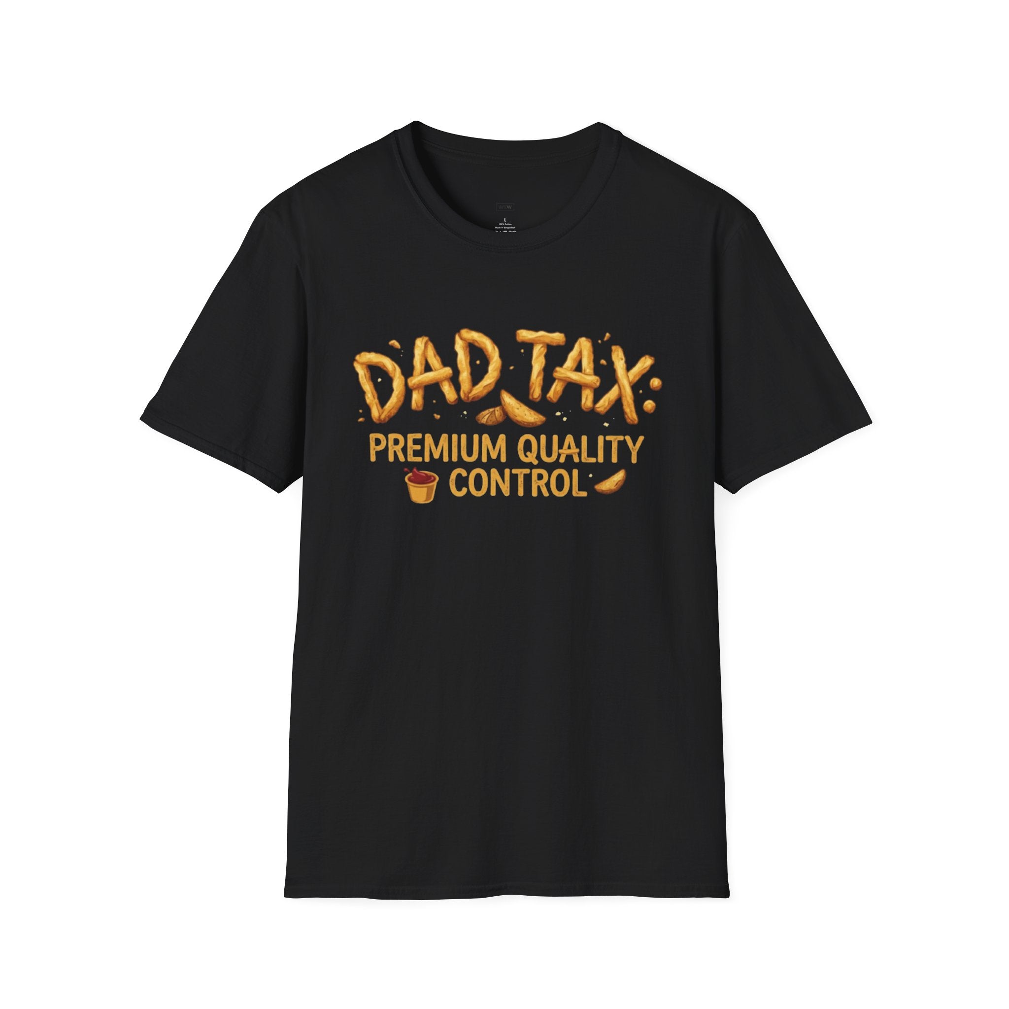 "Dad Tax: Premium Quality Control" French Fries T-Shirt