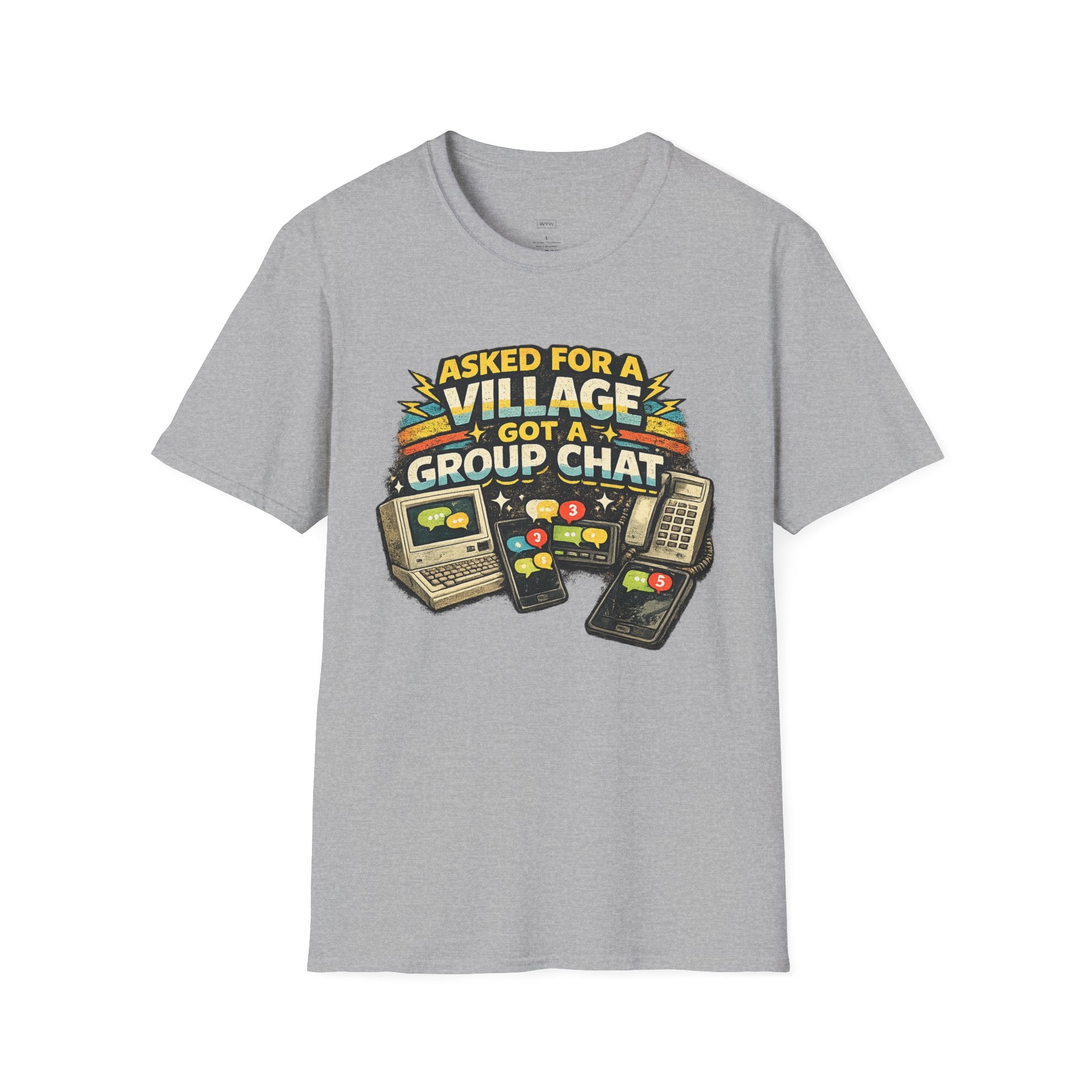 "Asked For a Village Got a Group Chat" T-Shirt — Funny Retro Gaming Chat Tee