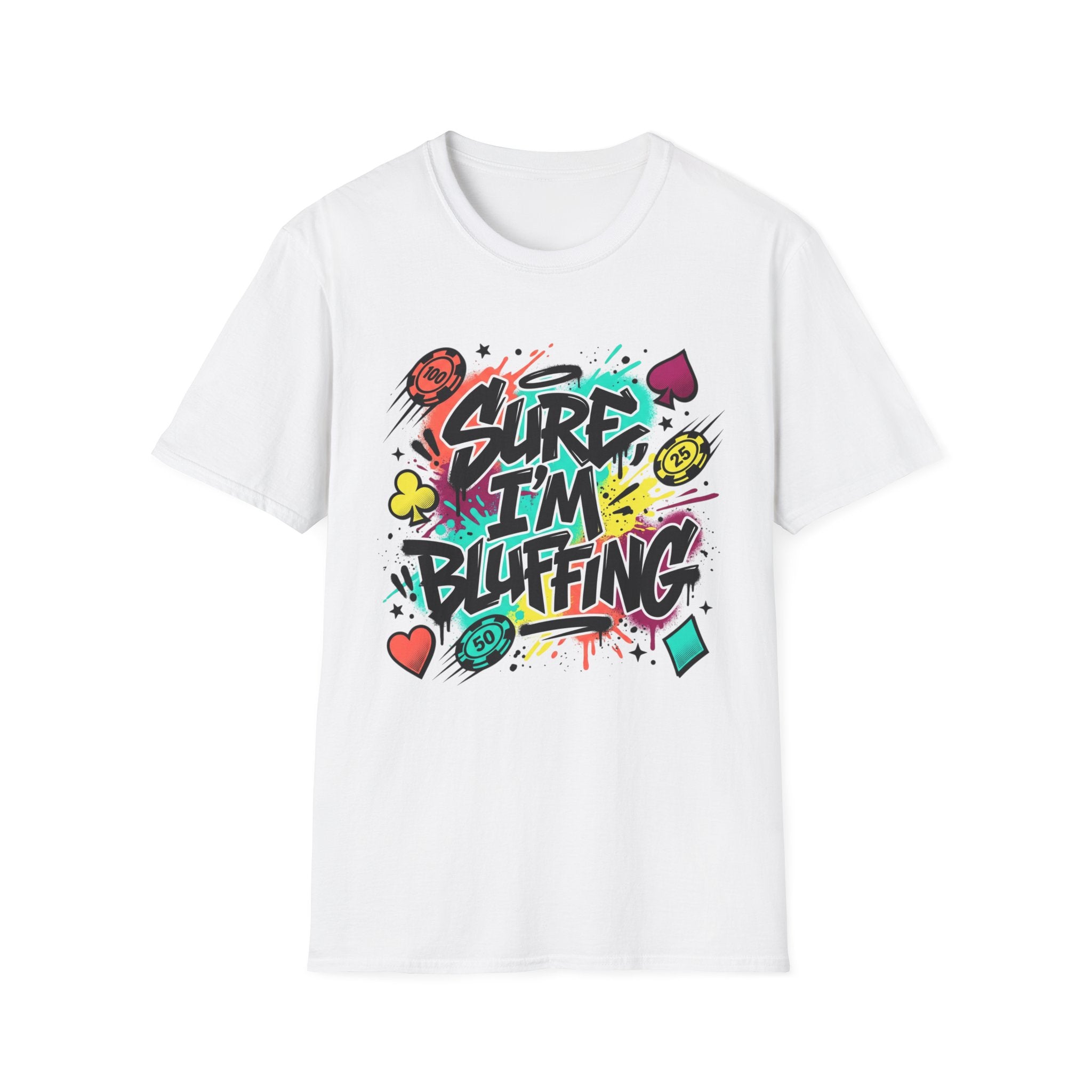 Sure I’m Bluffing Poker T‑Shirt – Colorful Graffiti Card & Chips Tee