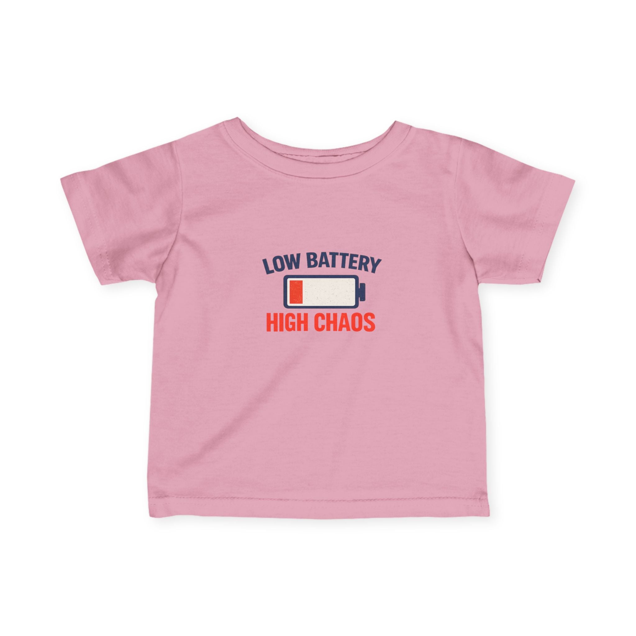 "Low Battery High Chaos" Infant T-Shirt