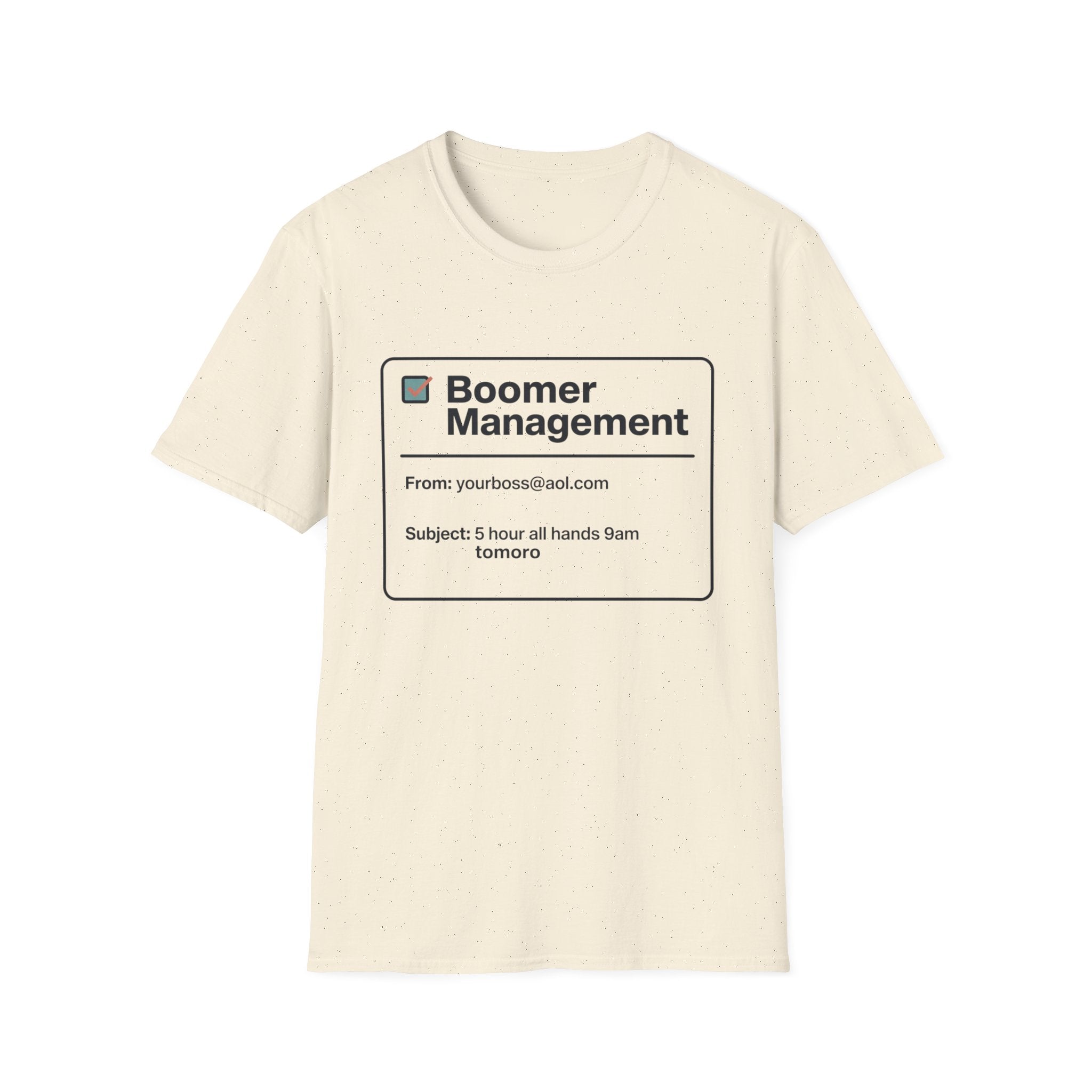 Boomer Management T‑Shirt — Funny Email Notification Graphic Tee