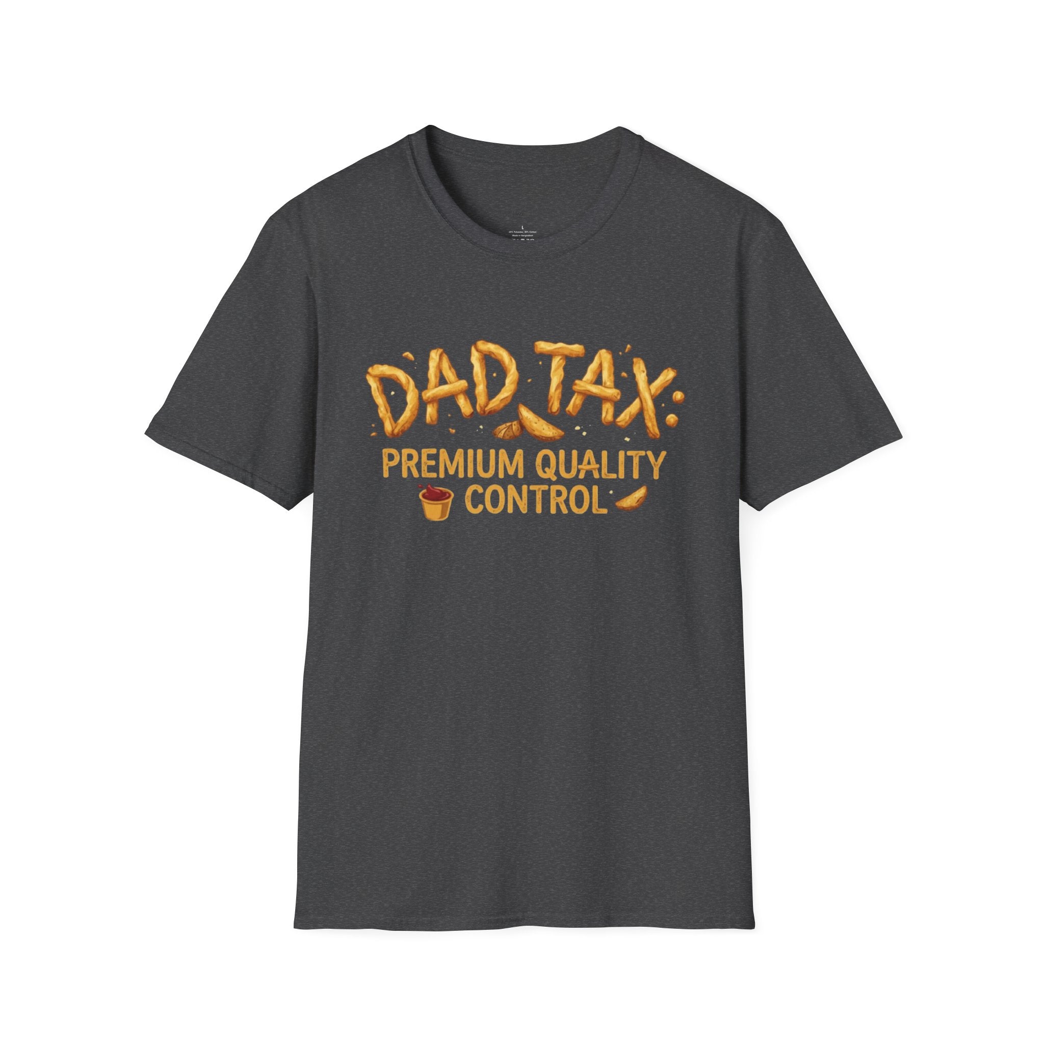 "Dad Tax: Premium Quality Control" French Fries T-Shirt