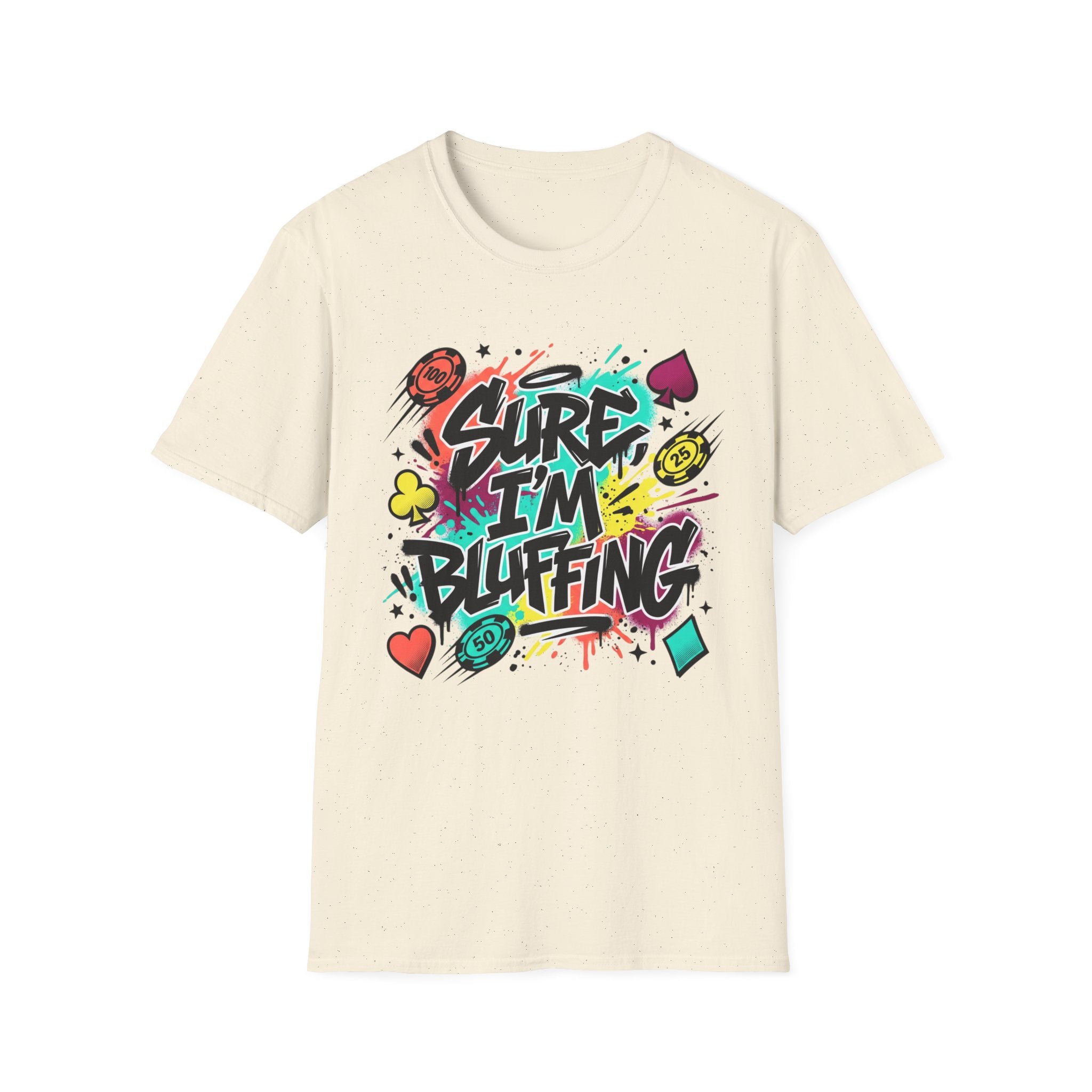 Sure I’m Bluffing Poker T‑Shirt – Colorful Graffiti Card & Chips Tee