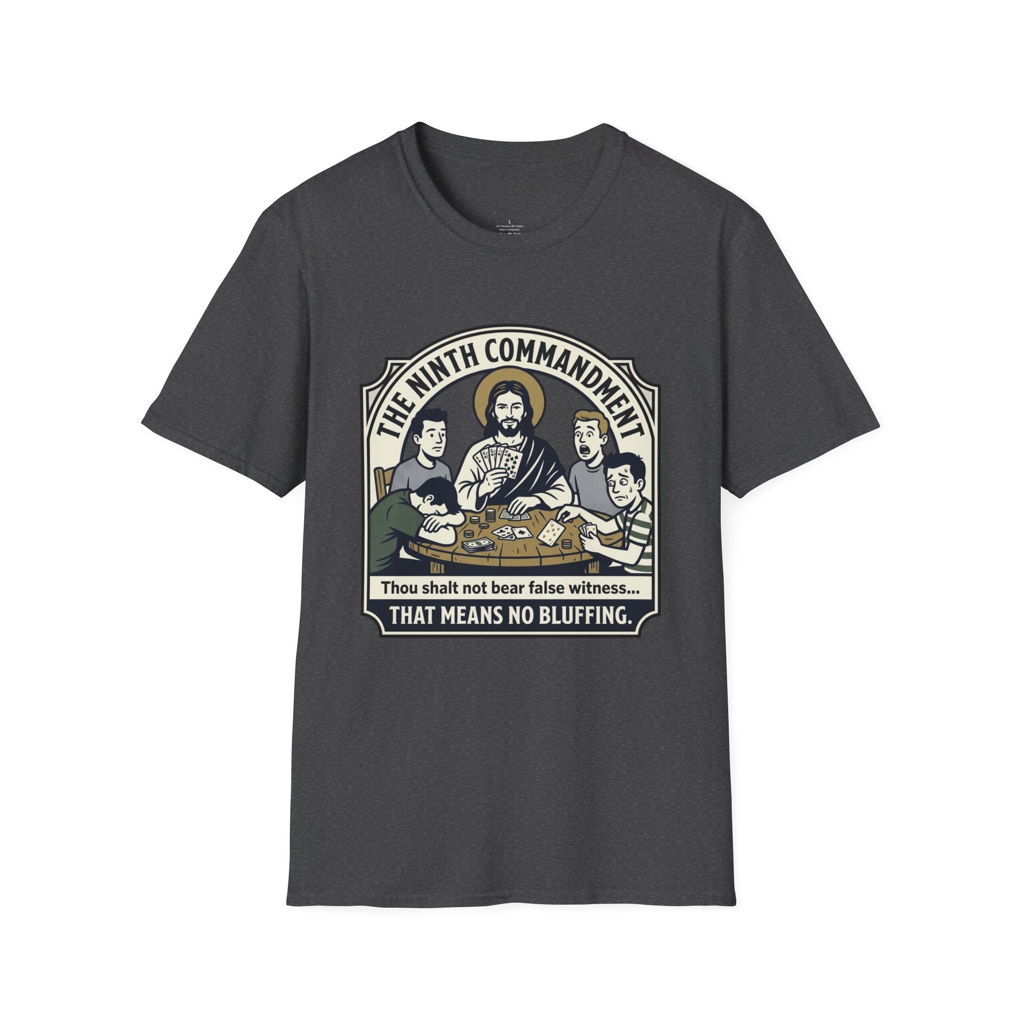 "The Ninth Commandment Means No Bluffing” - Jesus Gambling T-Shirt