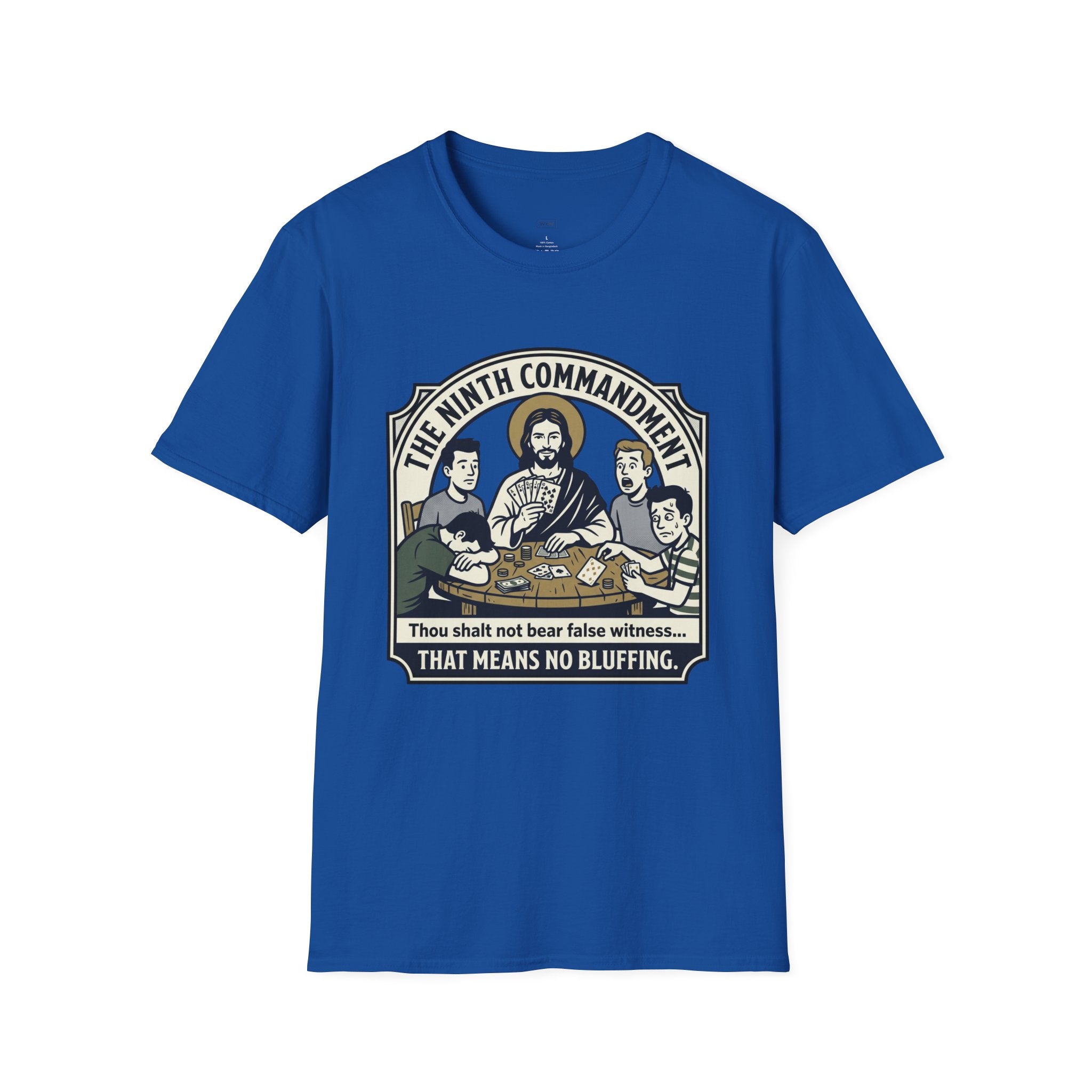 "The Ninth Commandment Means No Bluffing” - Jesus Gambling T-Shirt