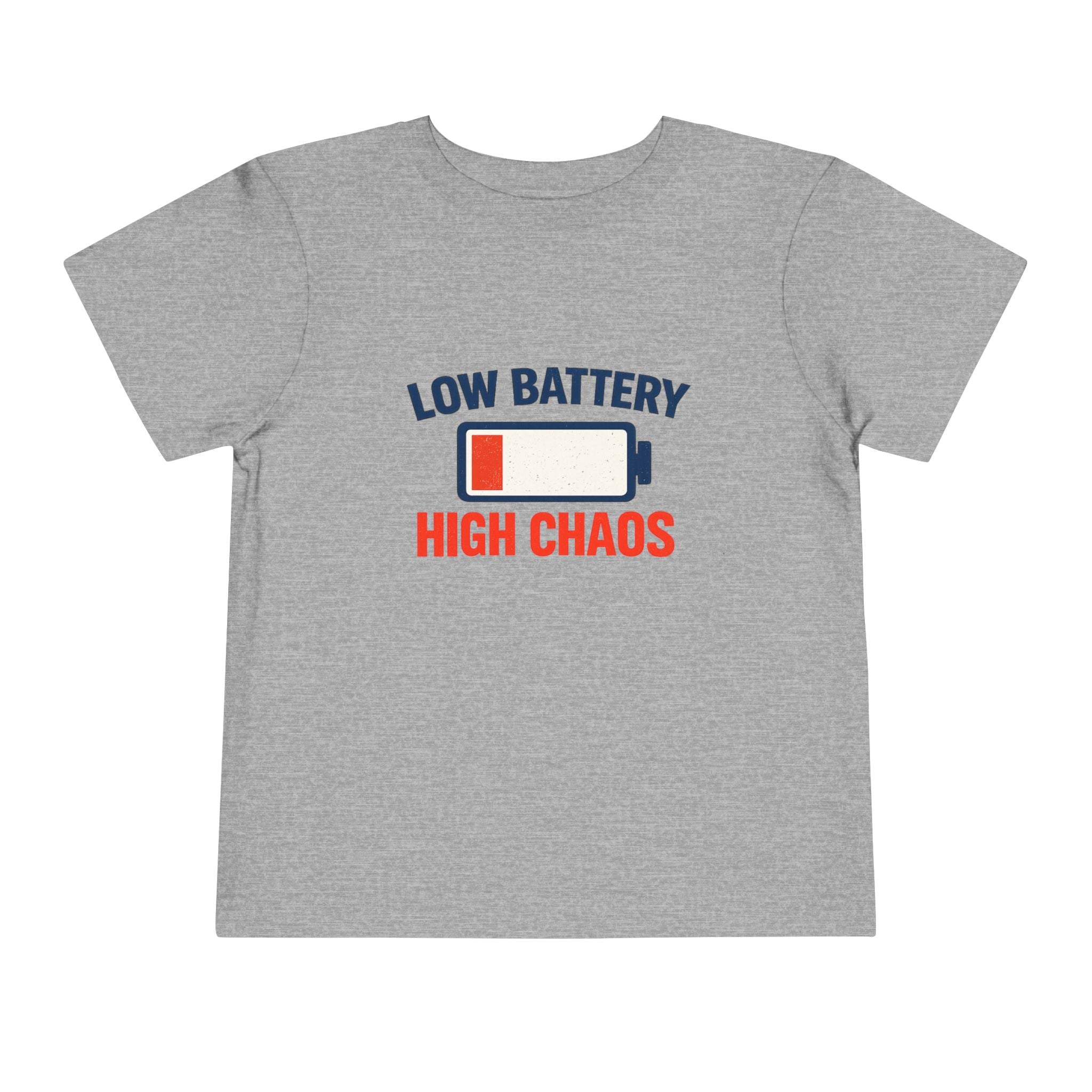 "Low Battery High Chaos" – Toddler T-Shirt