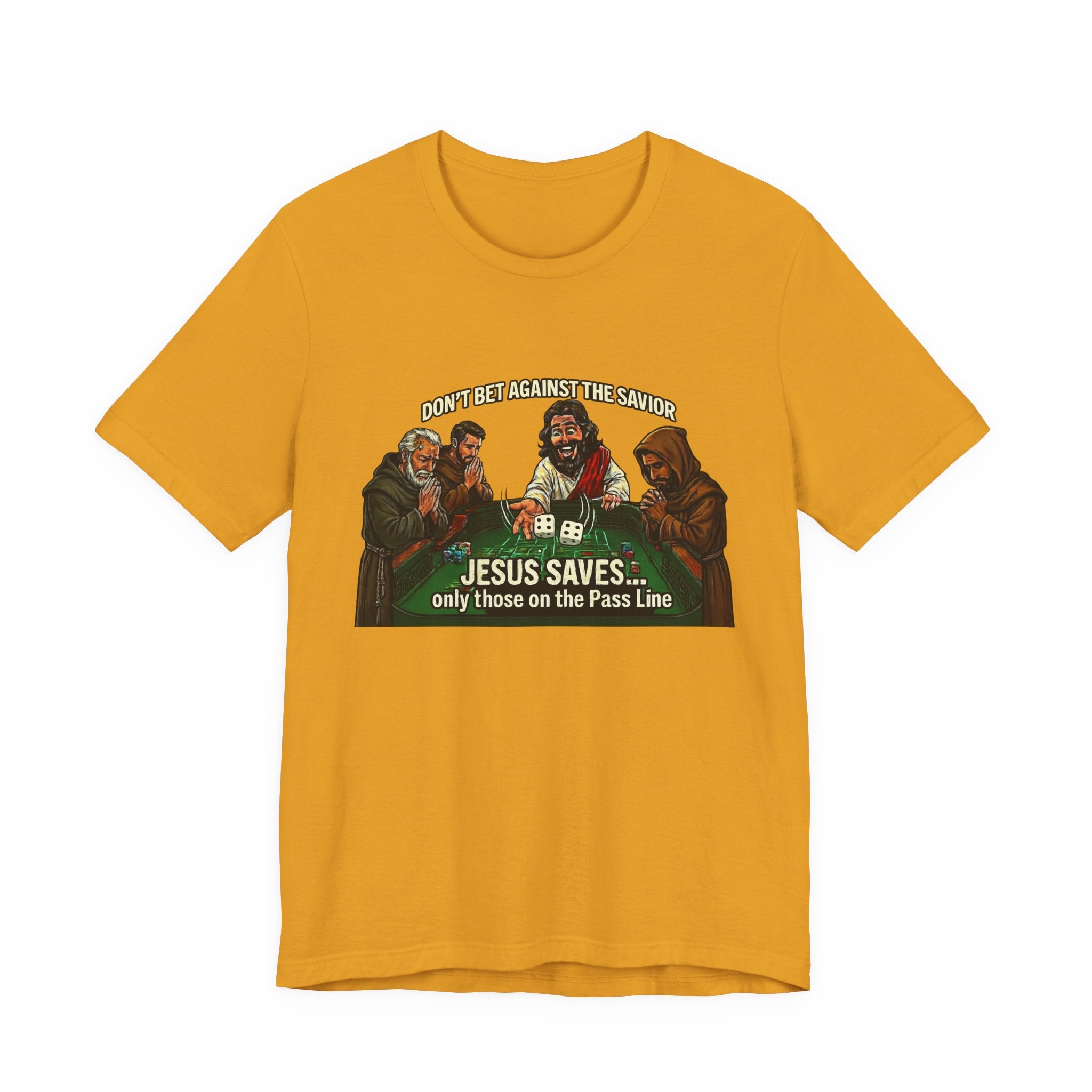 Jesus Saves Tee — "Only Those on the Pass Line" Gaming Shirt