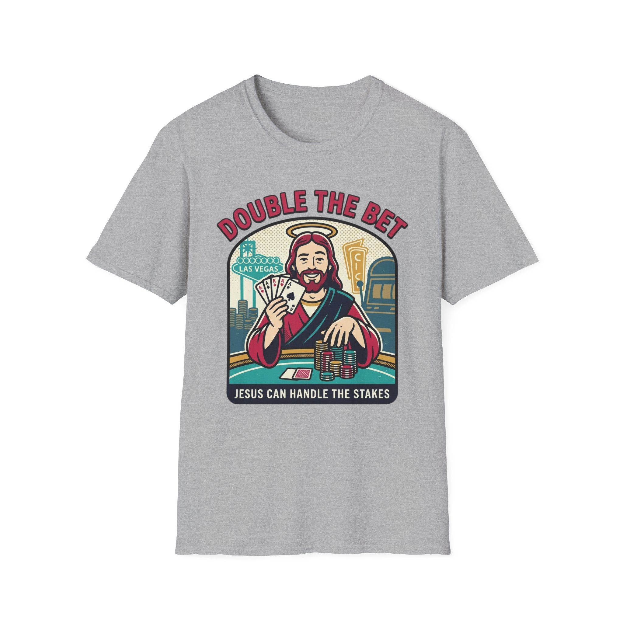Double the Bet Jesus Poker T-Shirt — 'Jesus Can Handle the Stakes' Funny Tee