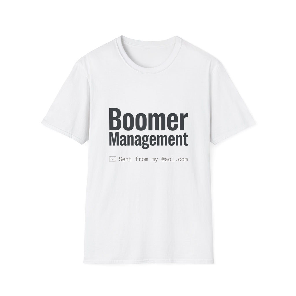 Boomer Management T-Shirt — Funny Retro Office Email Tee