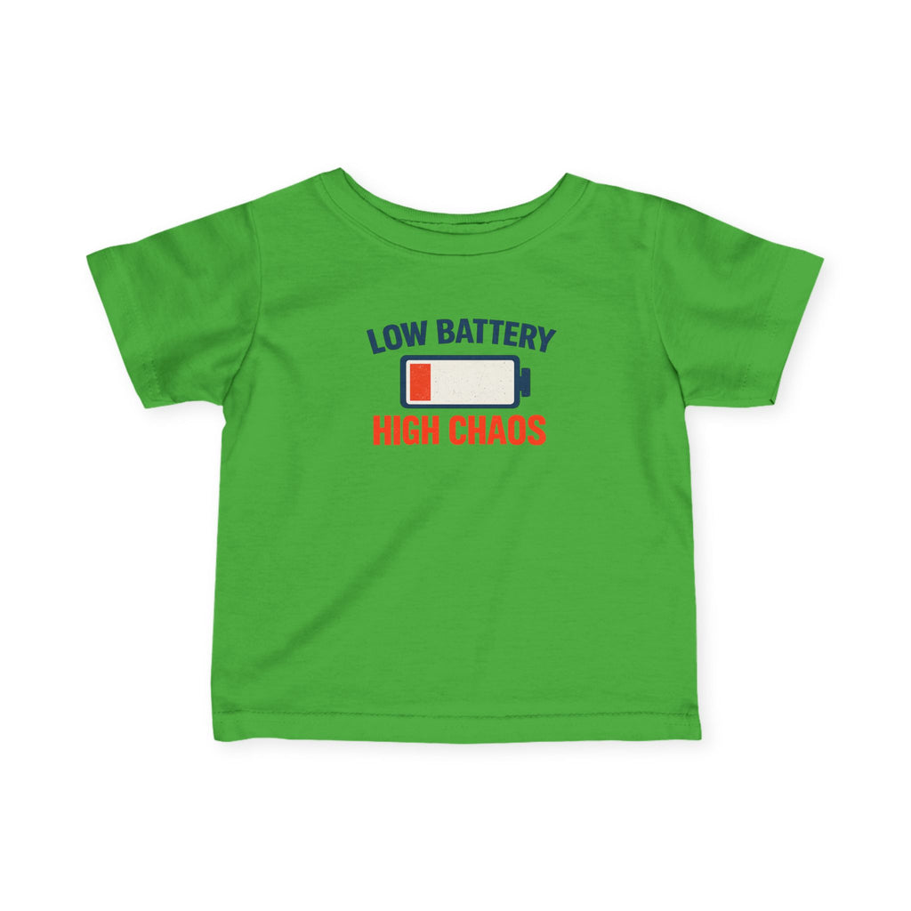 "Low Battery High Chaos" Infant T-Shirt