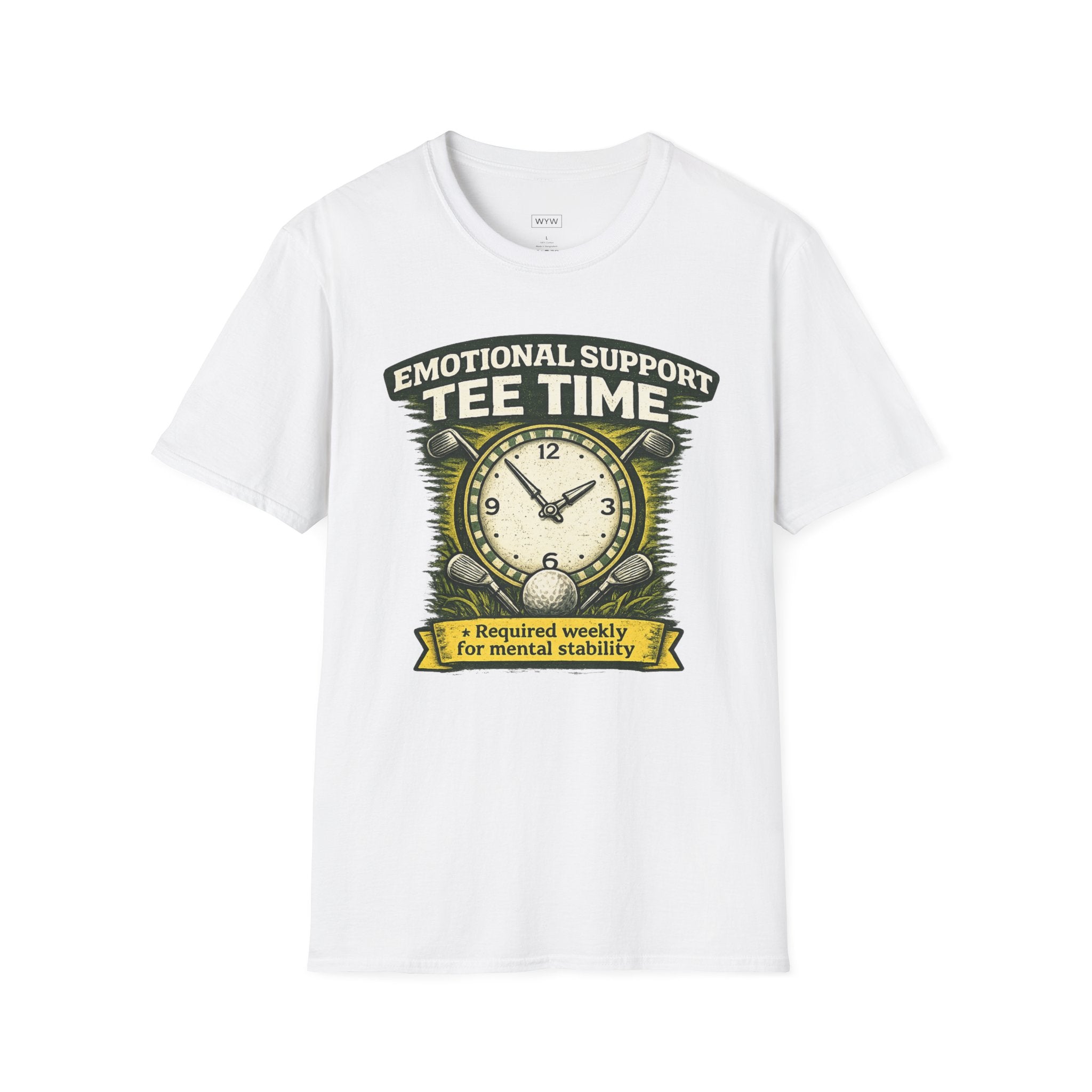 "Emotional Support Tee Time (Required Weekly for Mental Stability)" T-Shirt